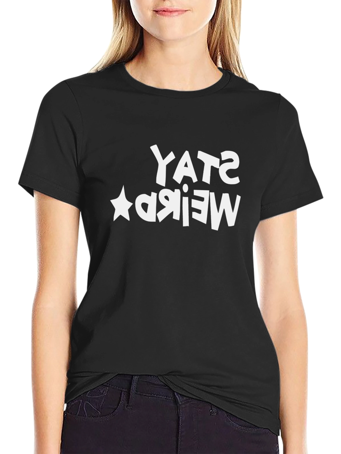 Stay Weird Black T-Shirt