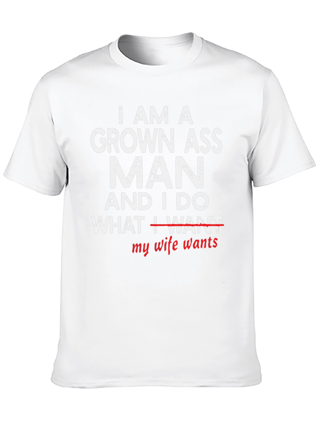 Funny Grown Ass Man T-Shirt