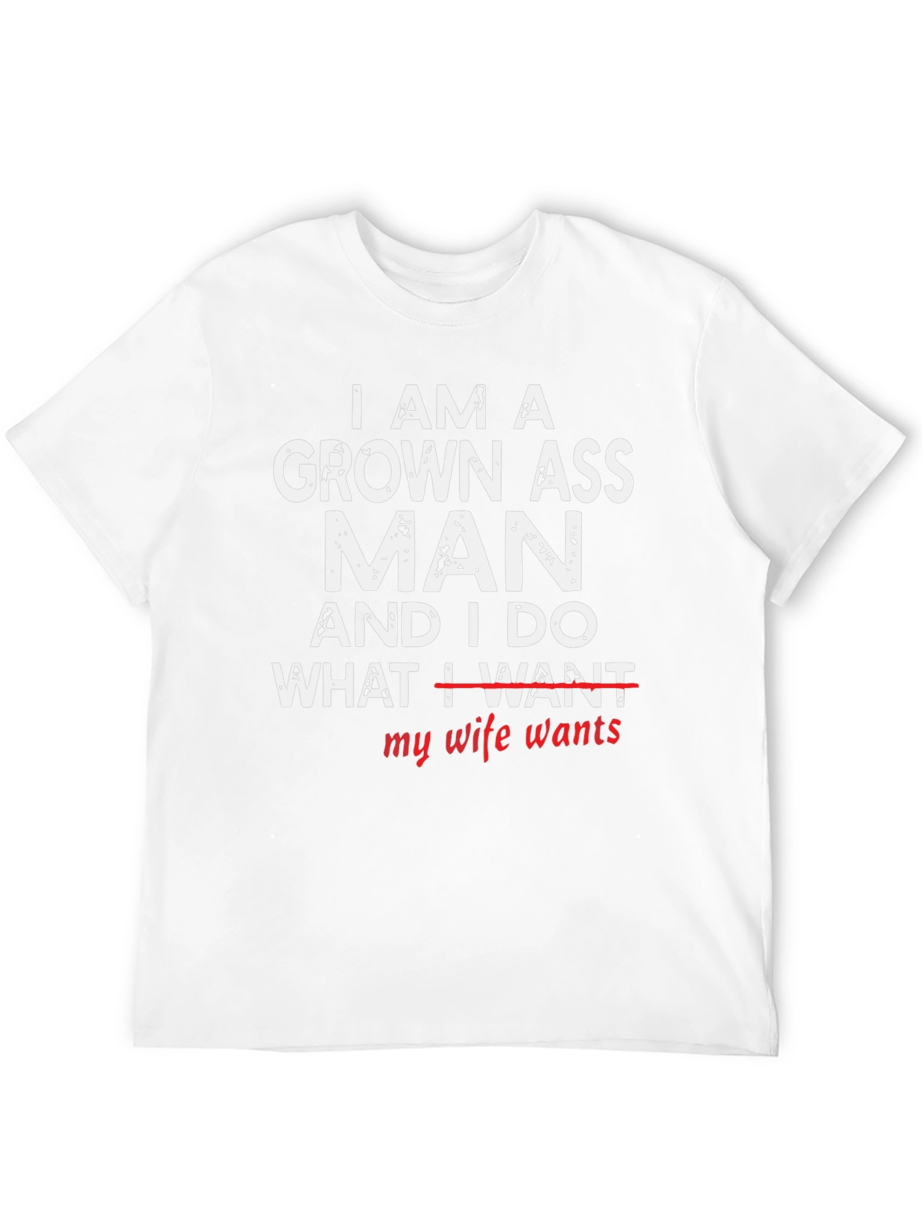 Funny Grown Ass Man T-Shirt