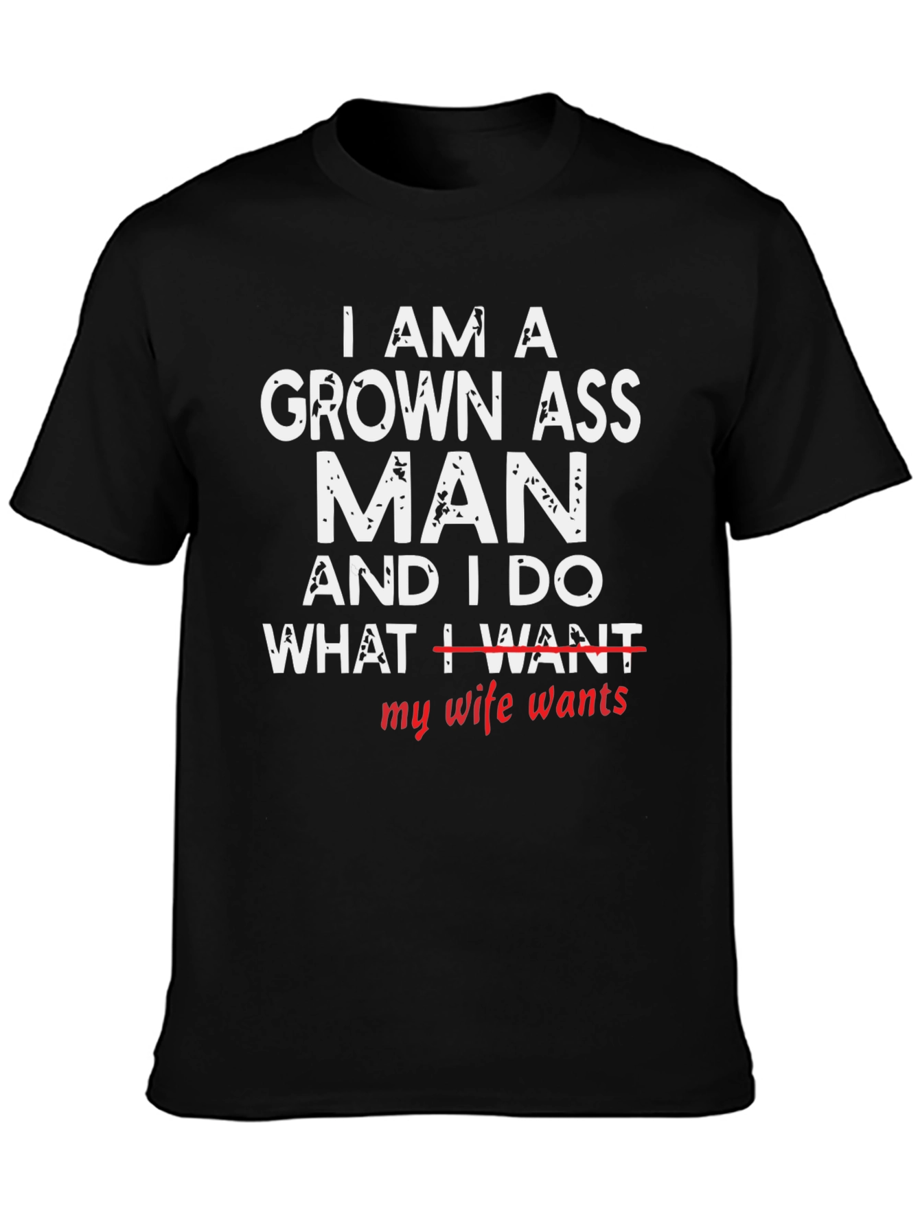 Funny Grown Ass Man T-Shirt