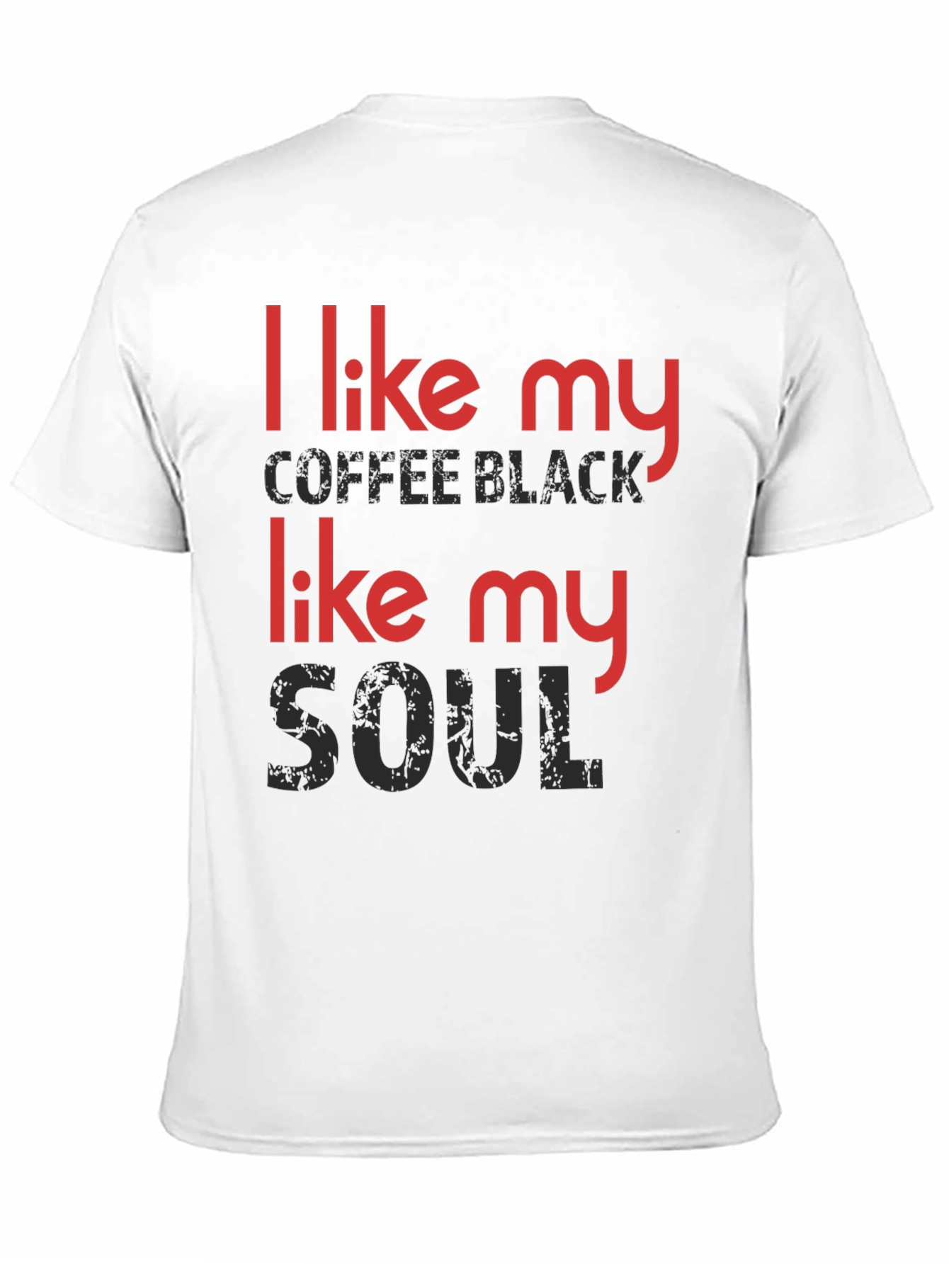I Like My Coffee Black T-Shirt