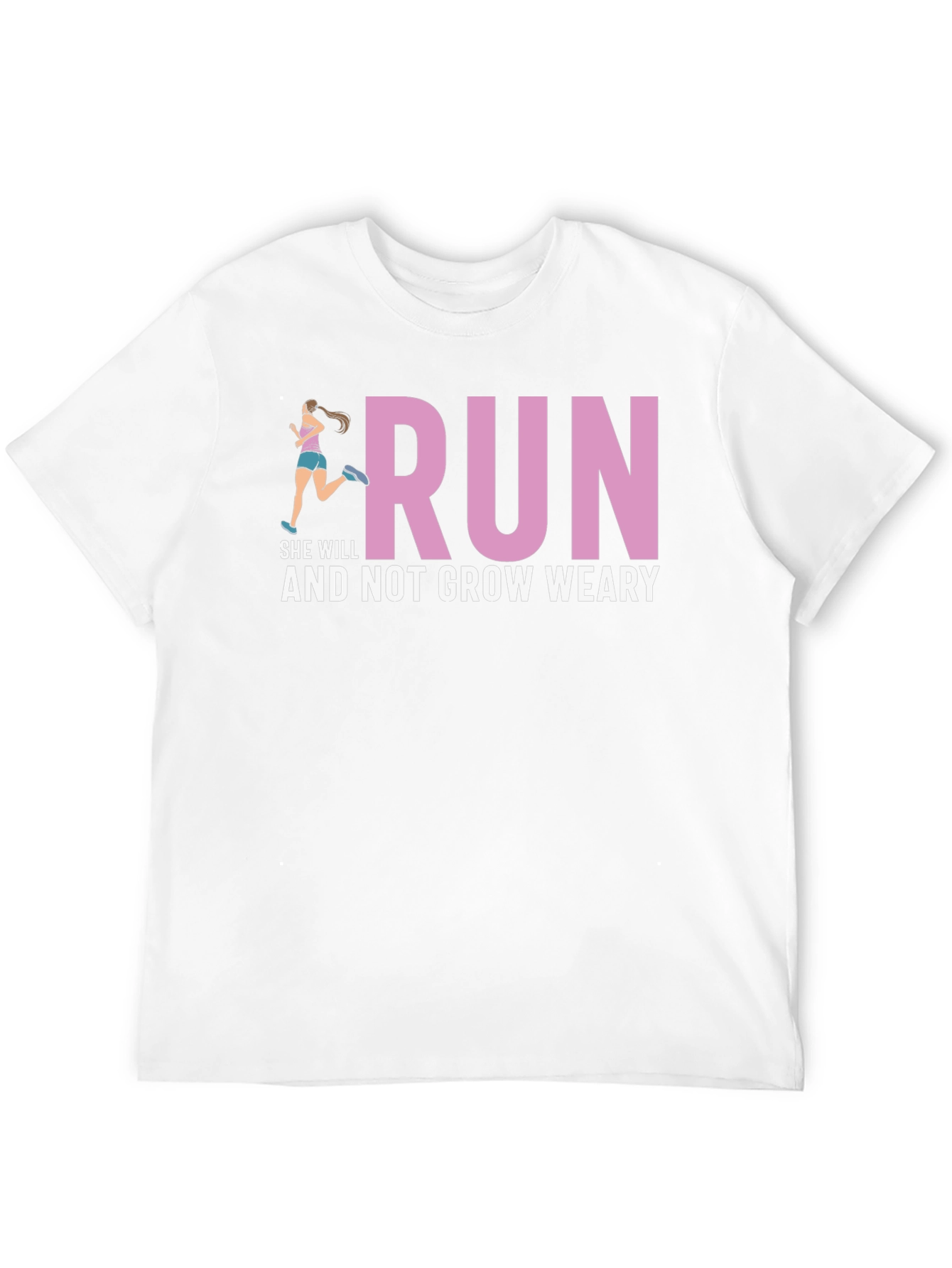Run and Not Grow Weary T-Shirt