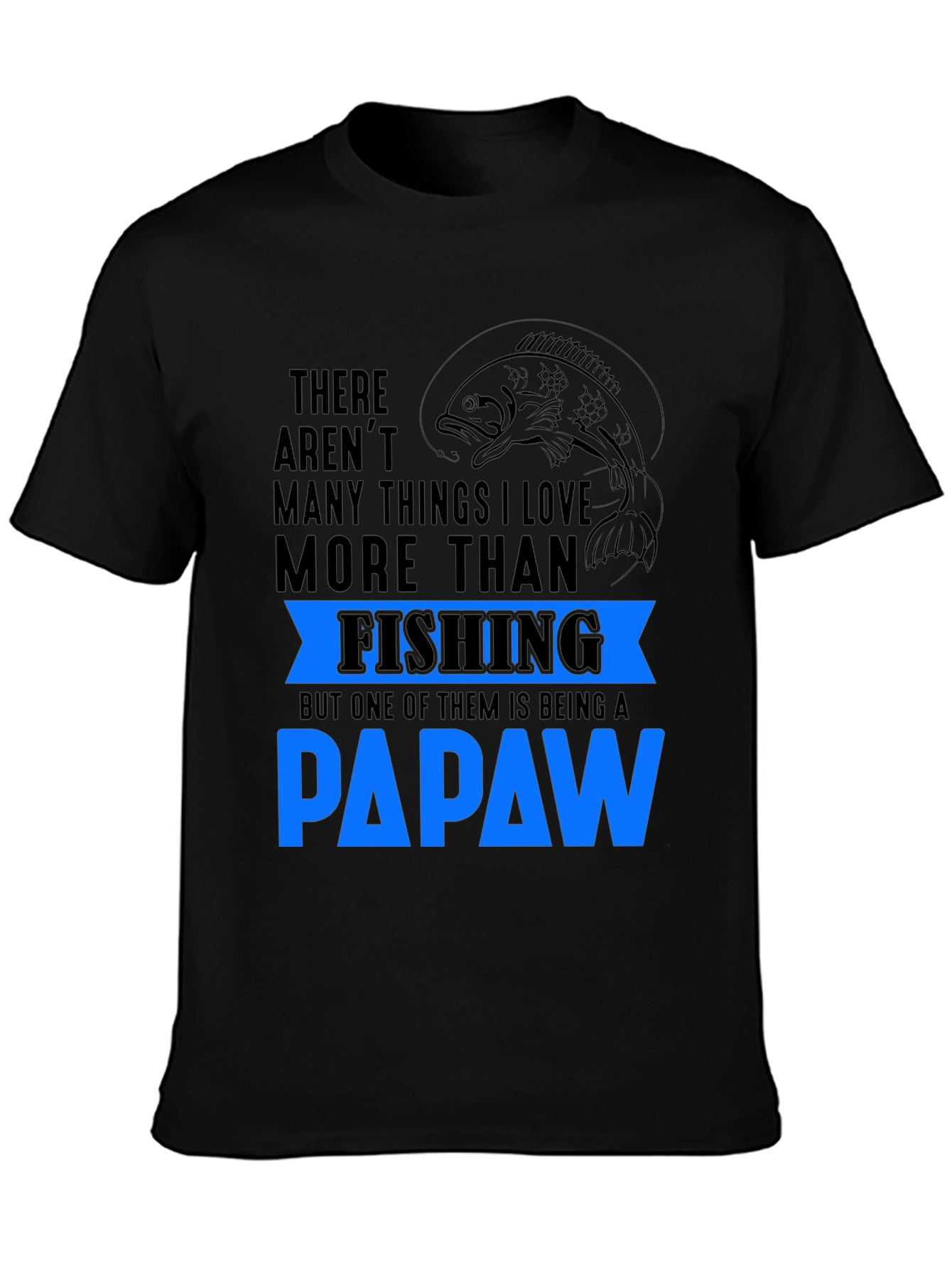 Fishing Papaw T-Shirt - Gift for Grandpa