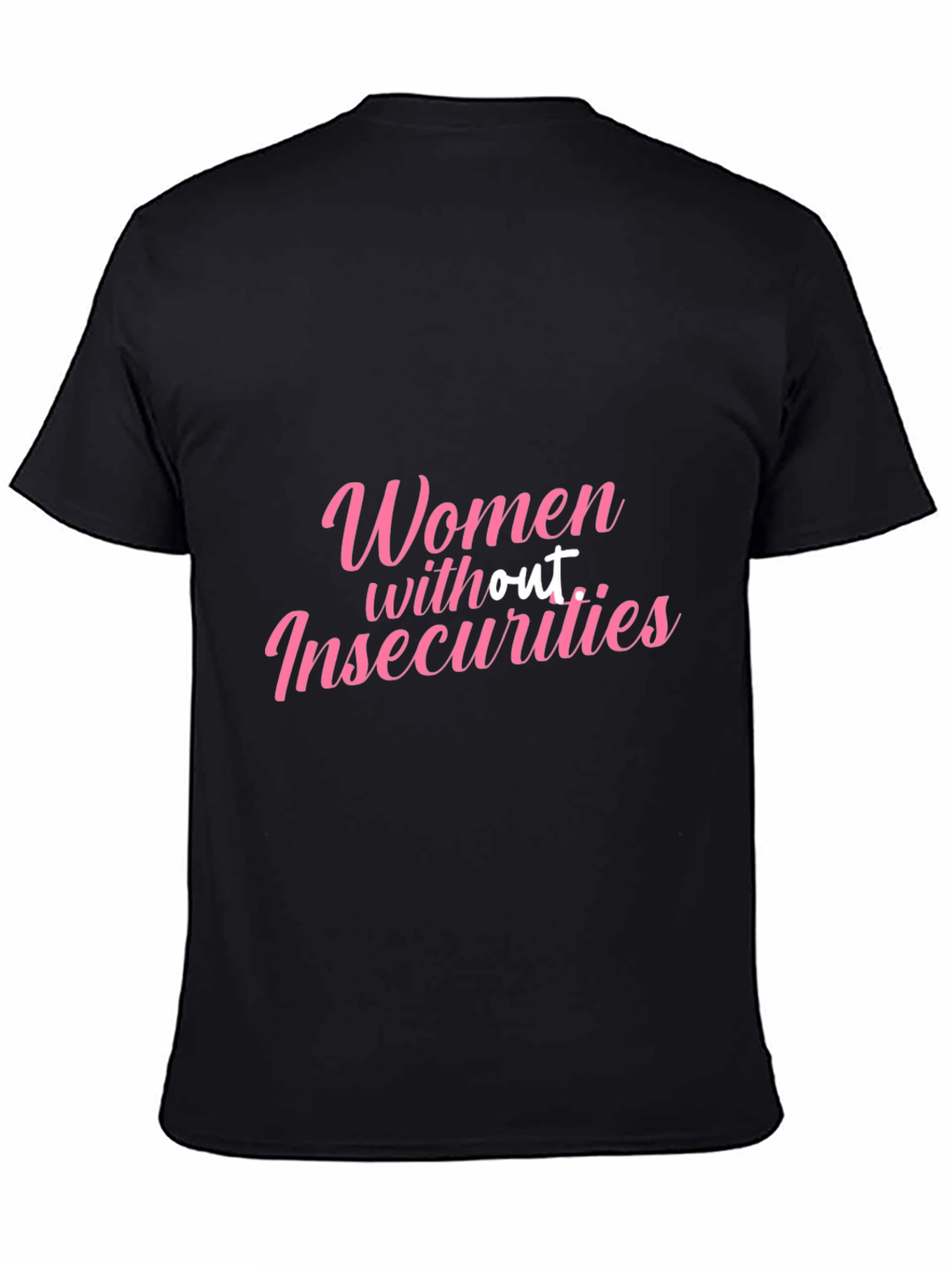 Women Without Insecurities Black T-Shirt