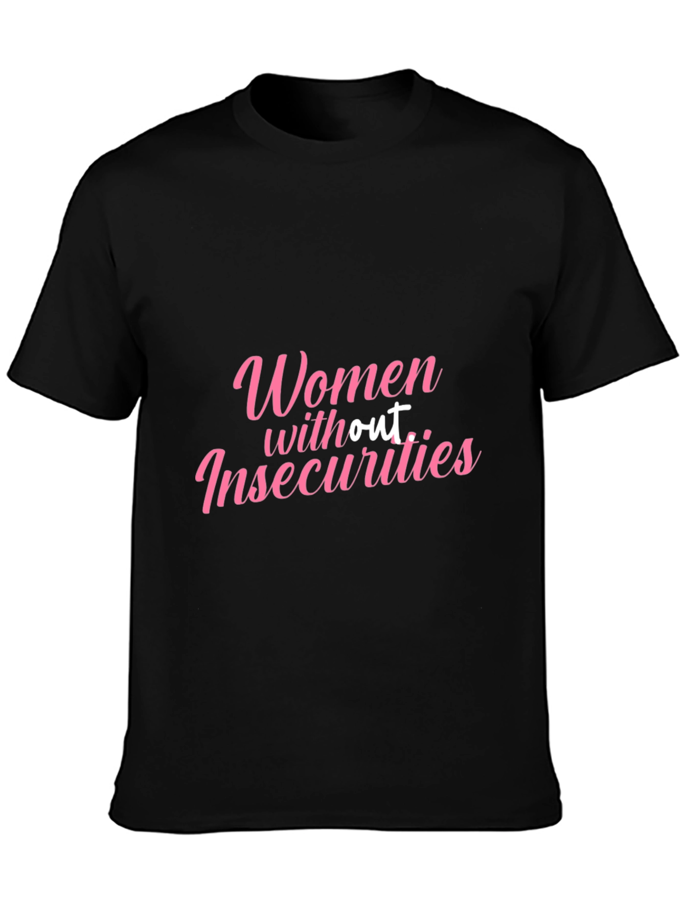 Women Without Insecurities Black T-Shirt