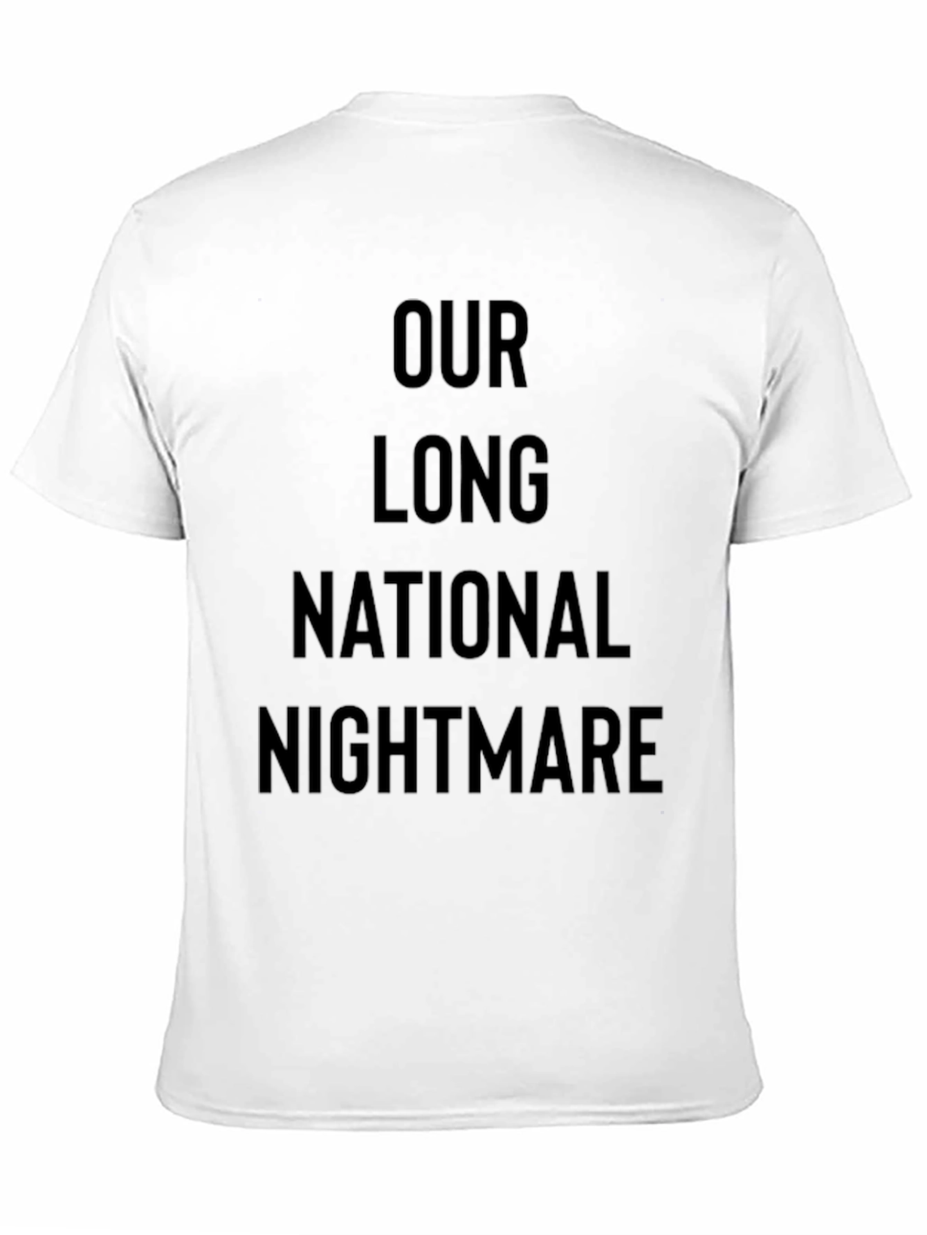 Our Long National Nightmare Black Graphic Tee