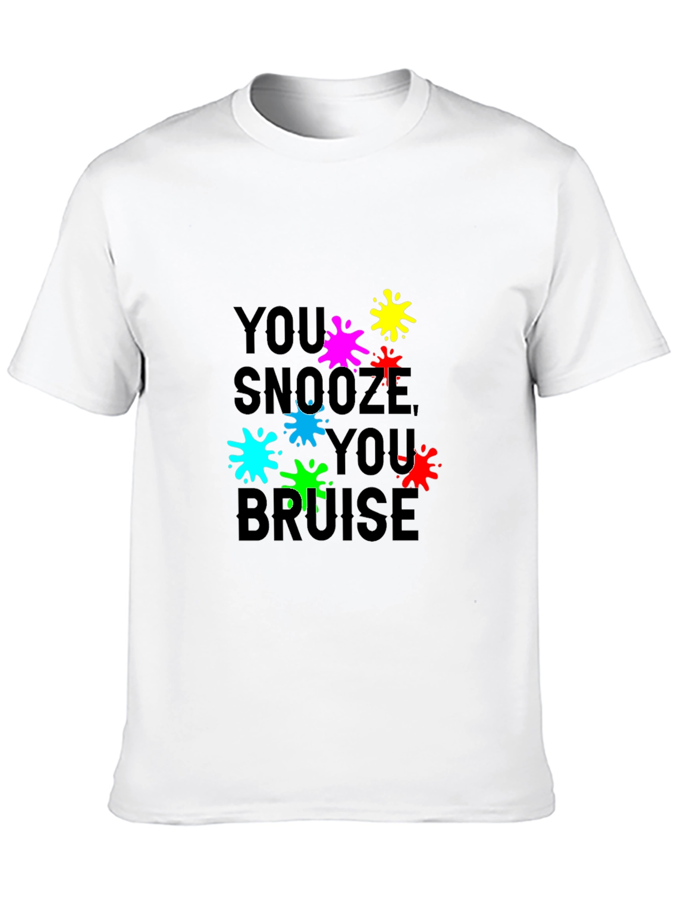 You Snooze You Bruise Graphic Tee
