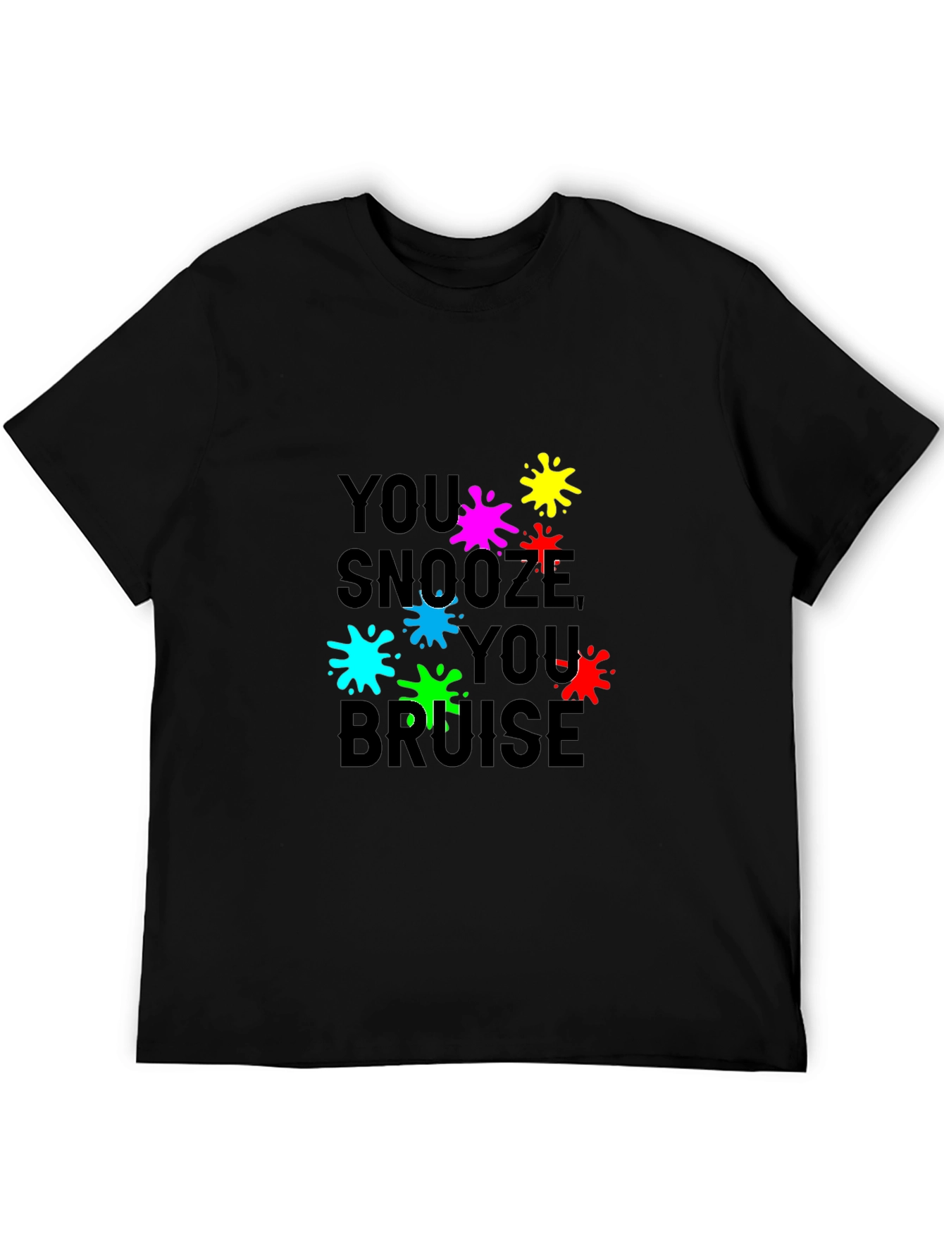 You Snooze You Bruise Graphic Tee