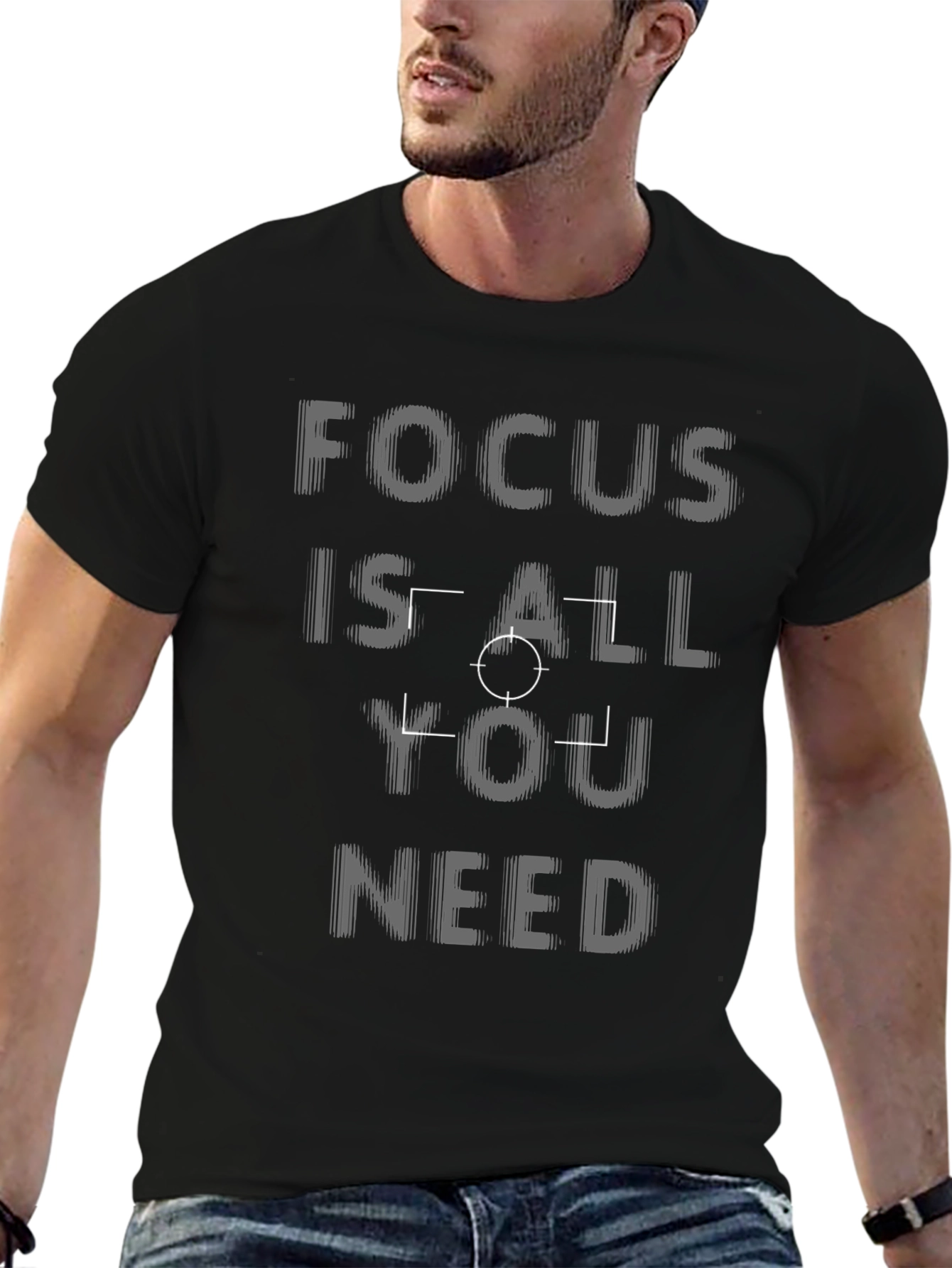 Focus Is All You Need Black T-Shirt