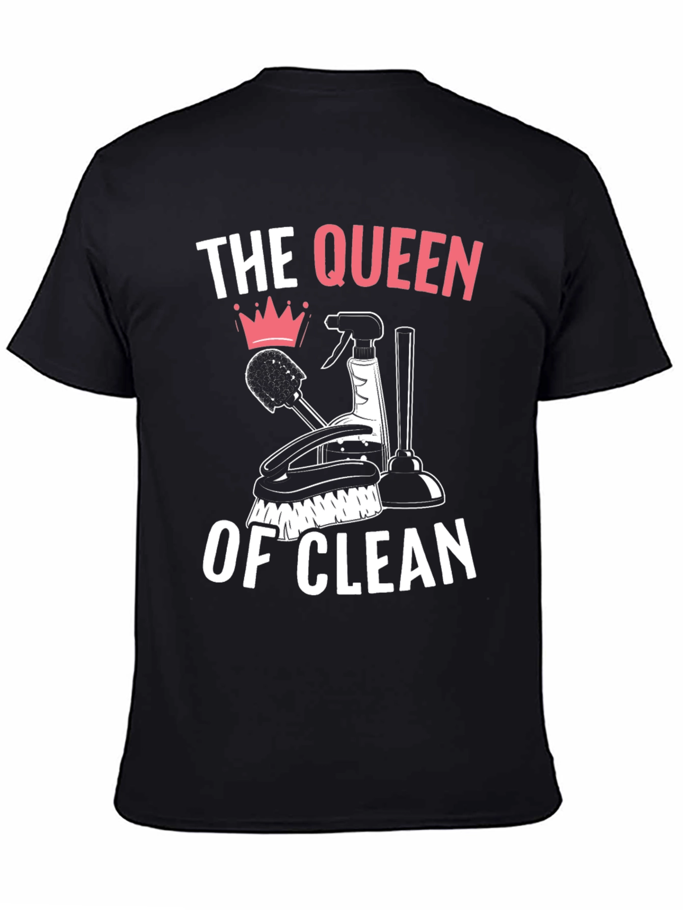 Queen of Clean T-Shirt - Novelty Cleaning Gift