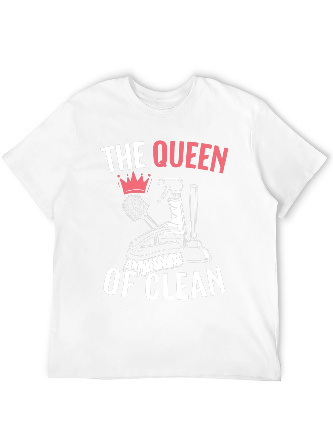 Queen of Clean T-Shirt - Novelty Cleaning Gift