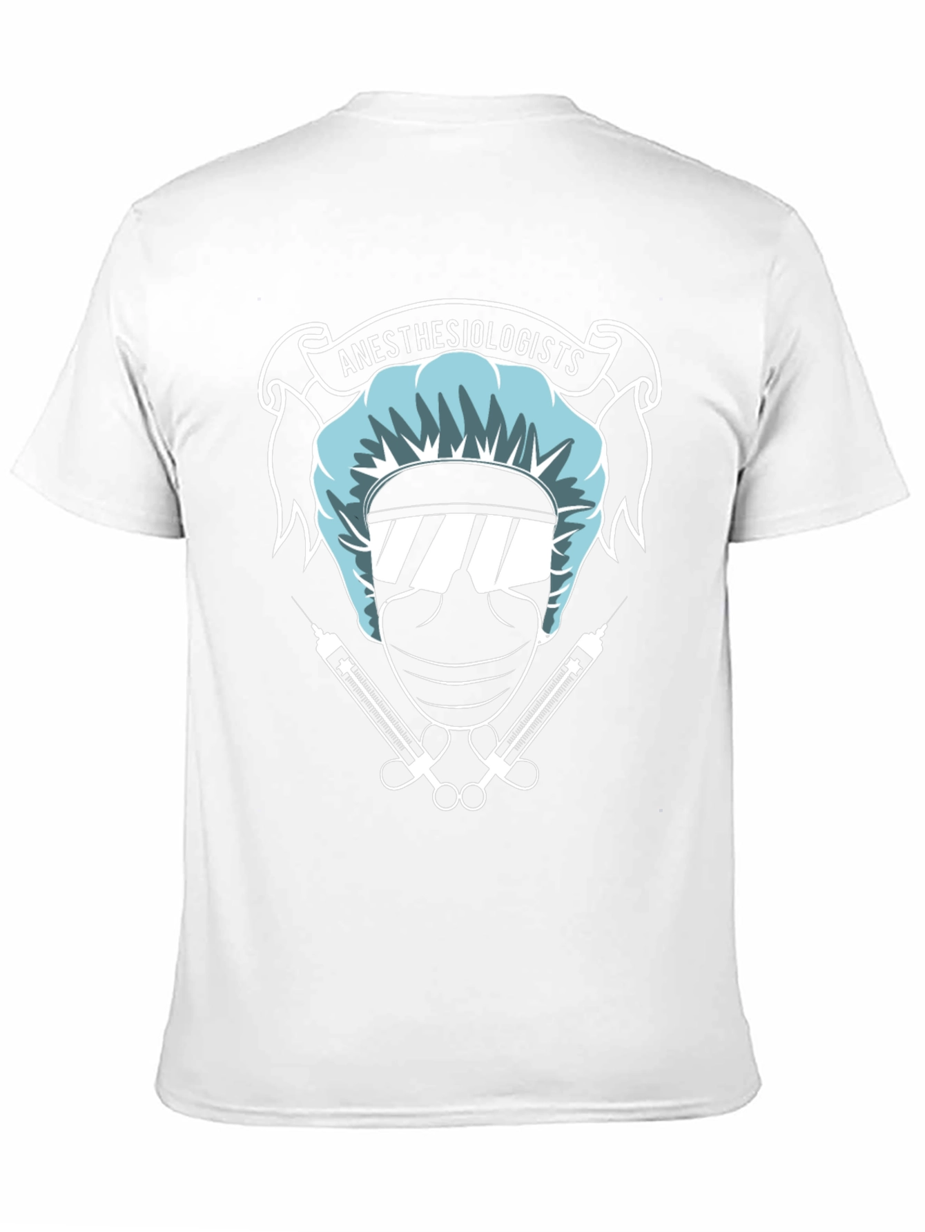 Anesthesiologists Graphic Tee - Medical Humor T-Shirt