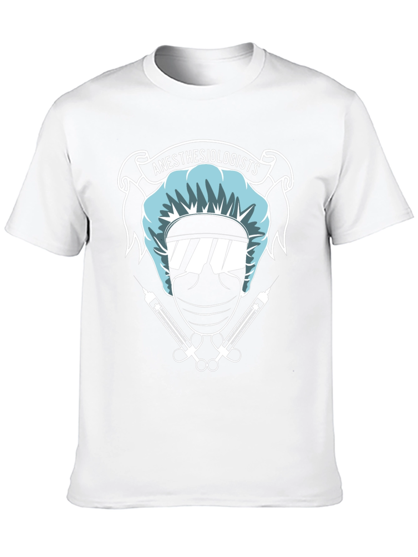 Anesthesiologists Graphic Tee - Medical Humor T-Shirt