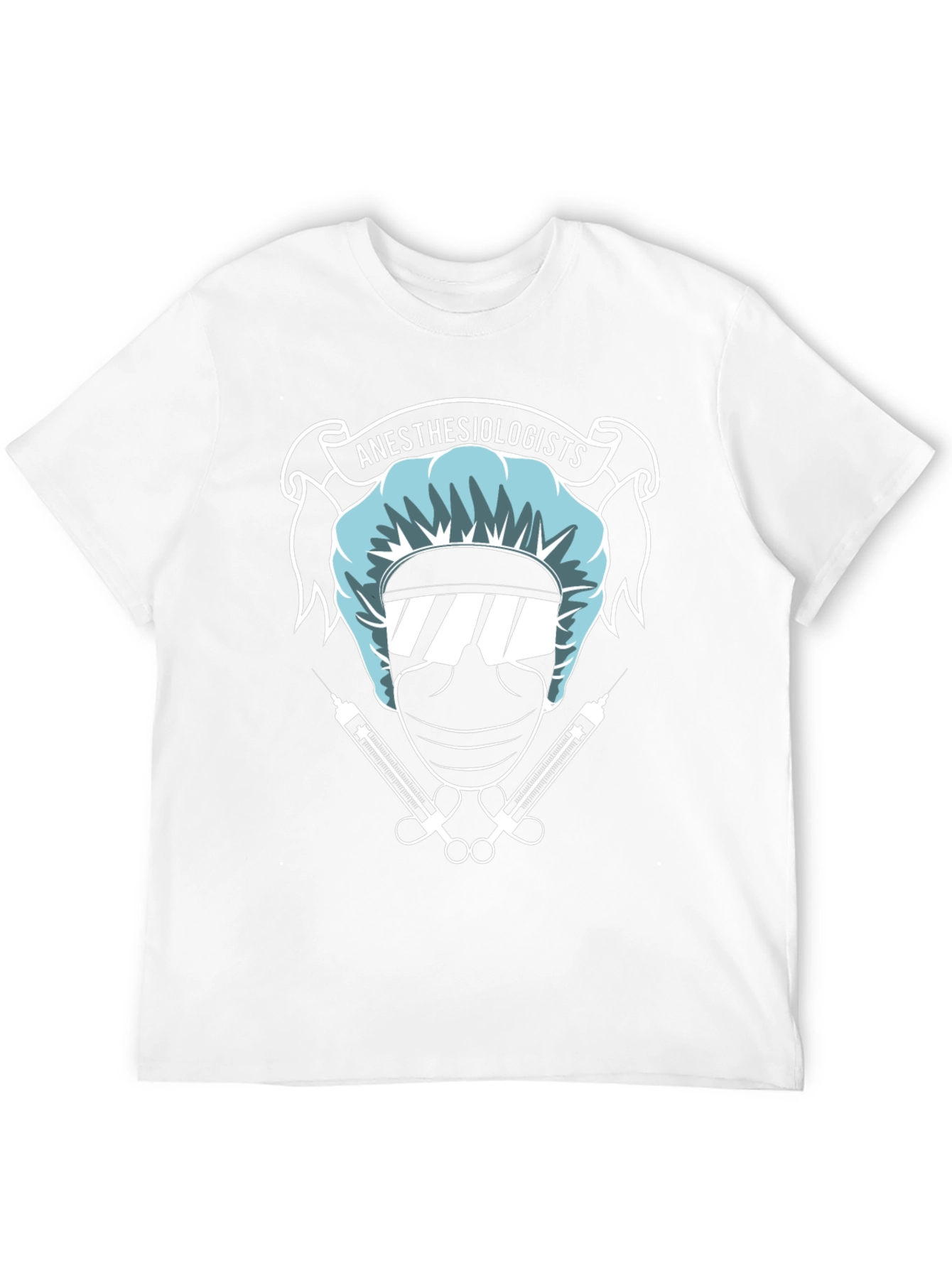 Anesthesiologists Graphic Tee - Medical Humor T-Shirt