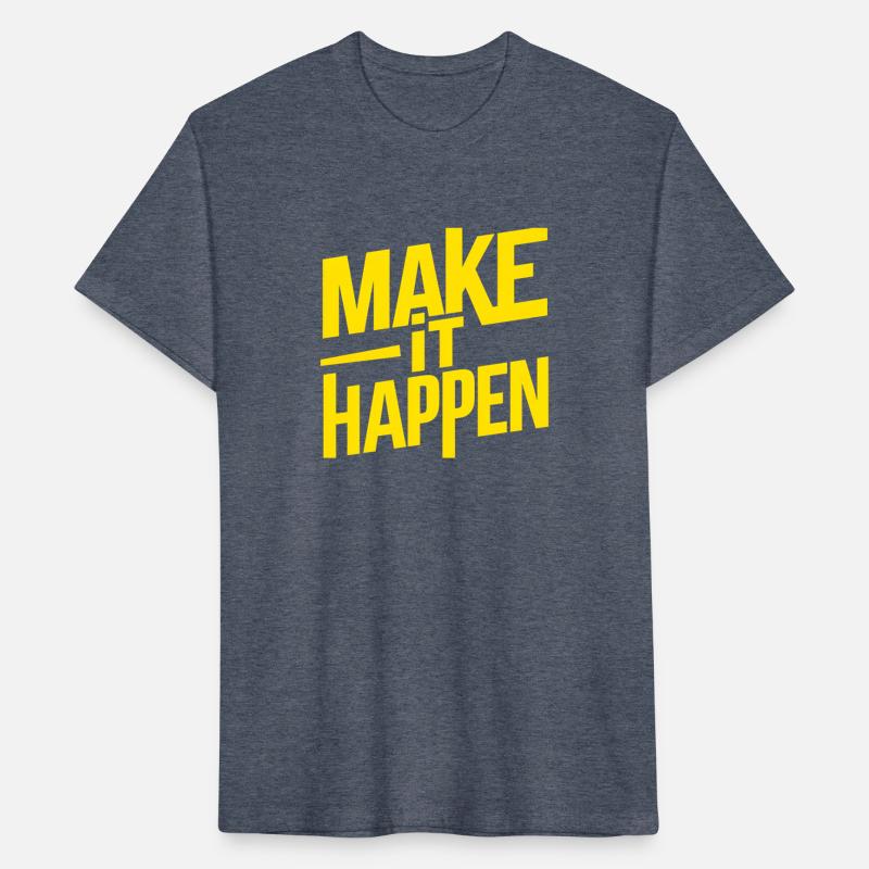 Make It Happen! motivational quote