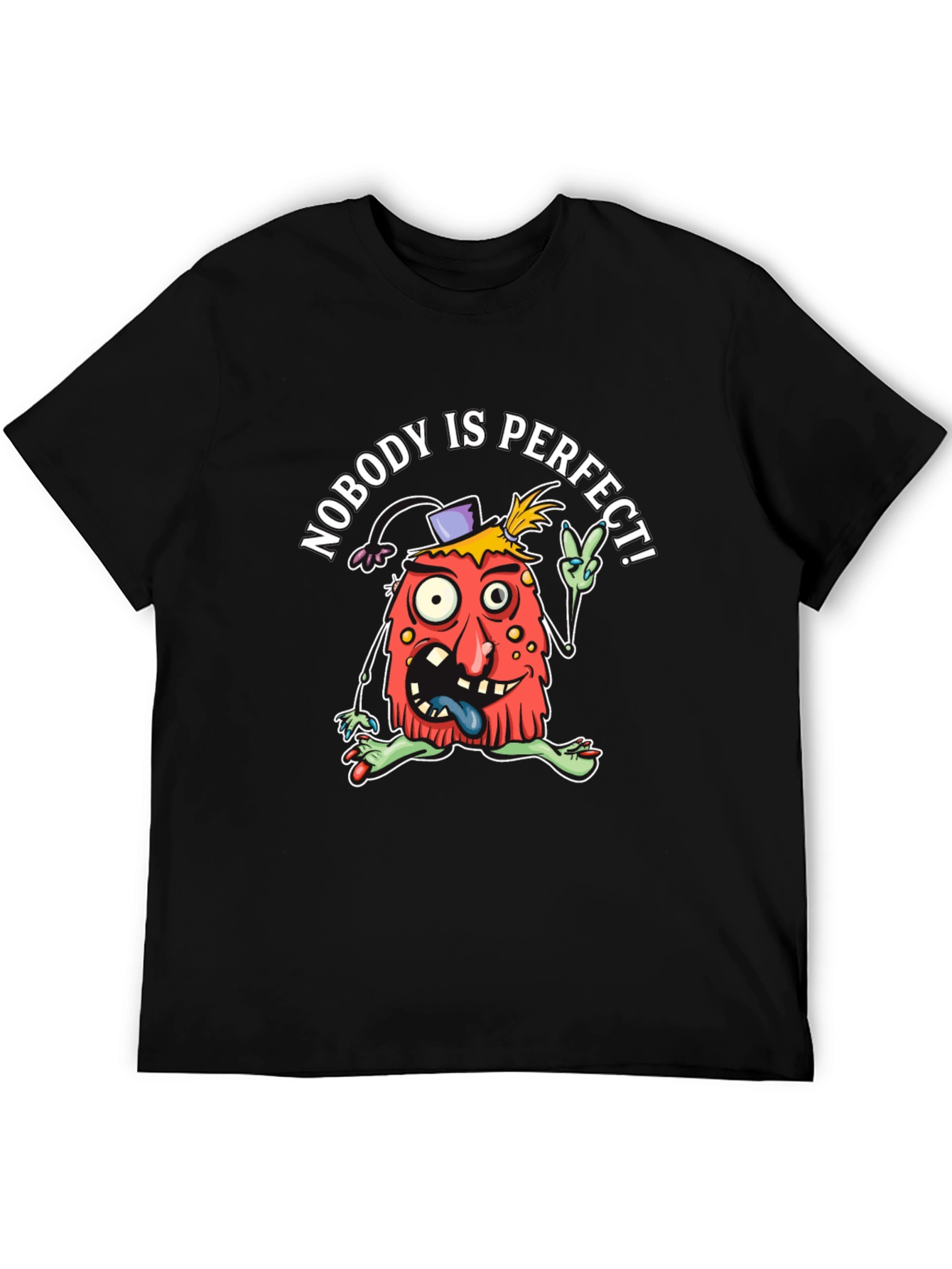Nobodys Perfect T-Shirt - Funny Graphic Tee