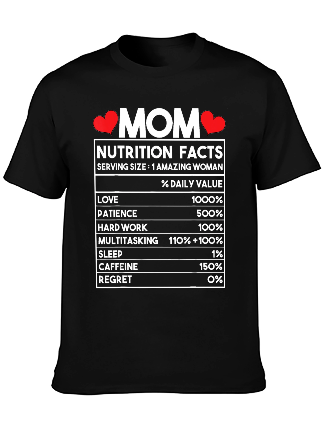 Mom Nutrition Facts T-Shirt - Super Mom Gift