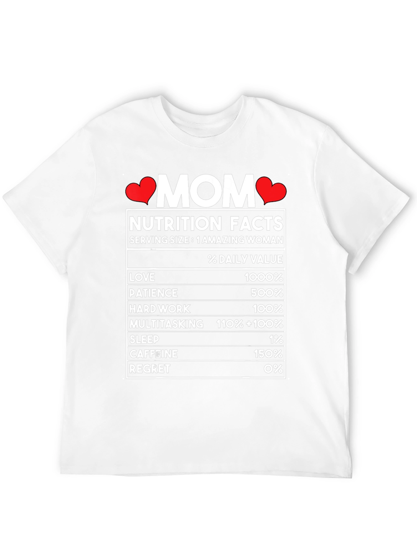Mom Nutrition Facts T-Shirt - Super Mom Gift