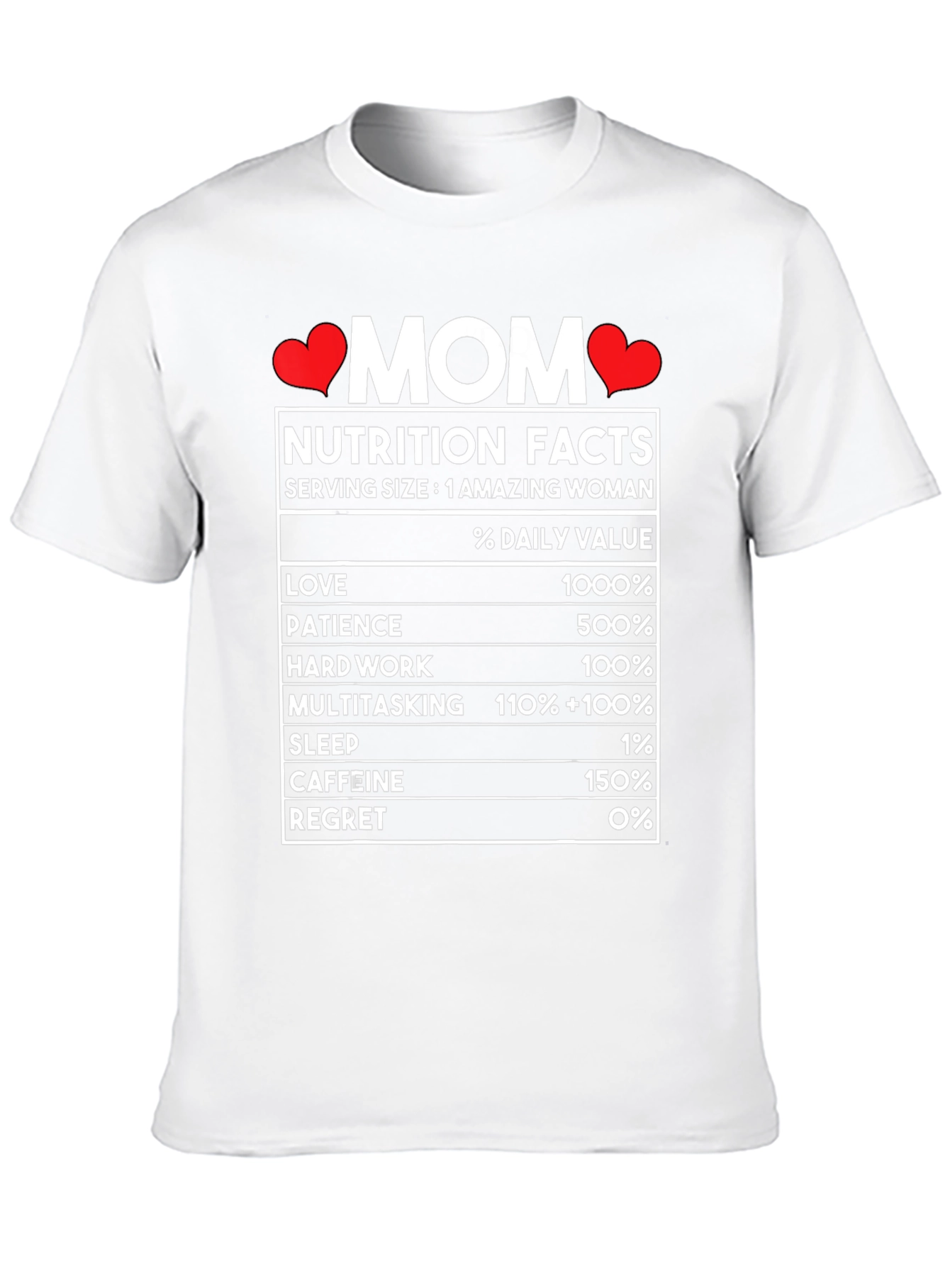 Mom Nutrition Facts T-Shirt - Super Mom Gift