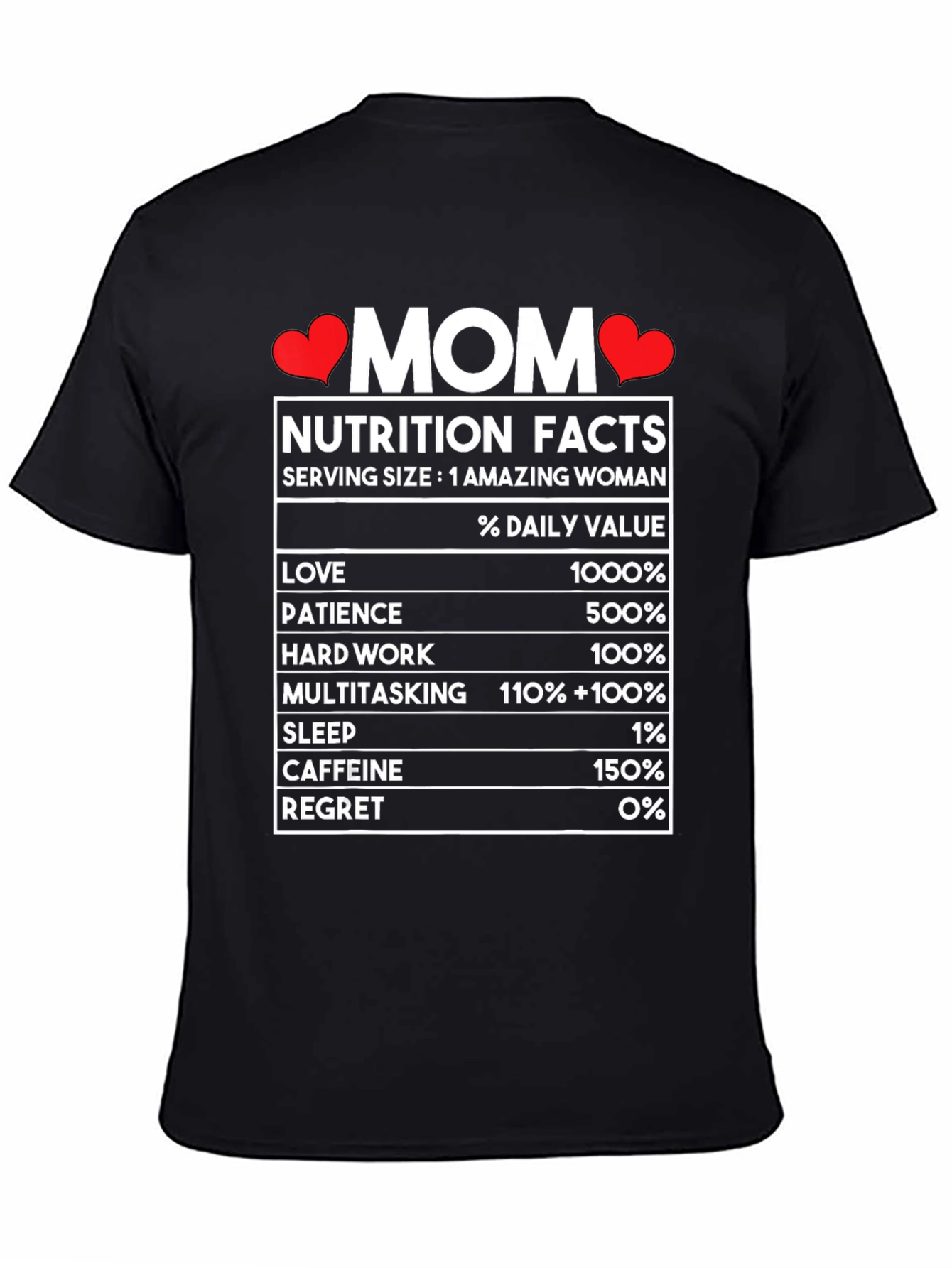 Mom Nutrition Facts T-Shirt - Super Mom Gift