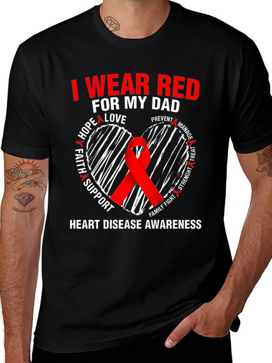 I Wear Red For My Dad Heart Disease Awareness T-Shirt