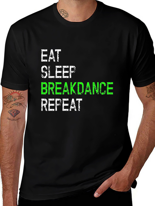 Eat Sleep Breakdance Repeat T-Shirt