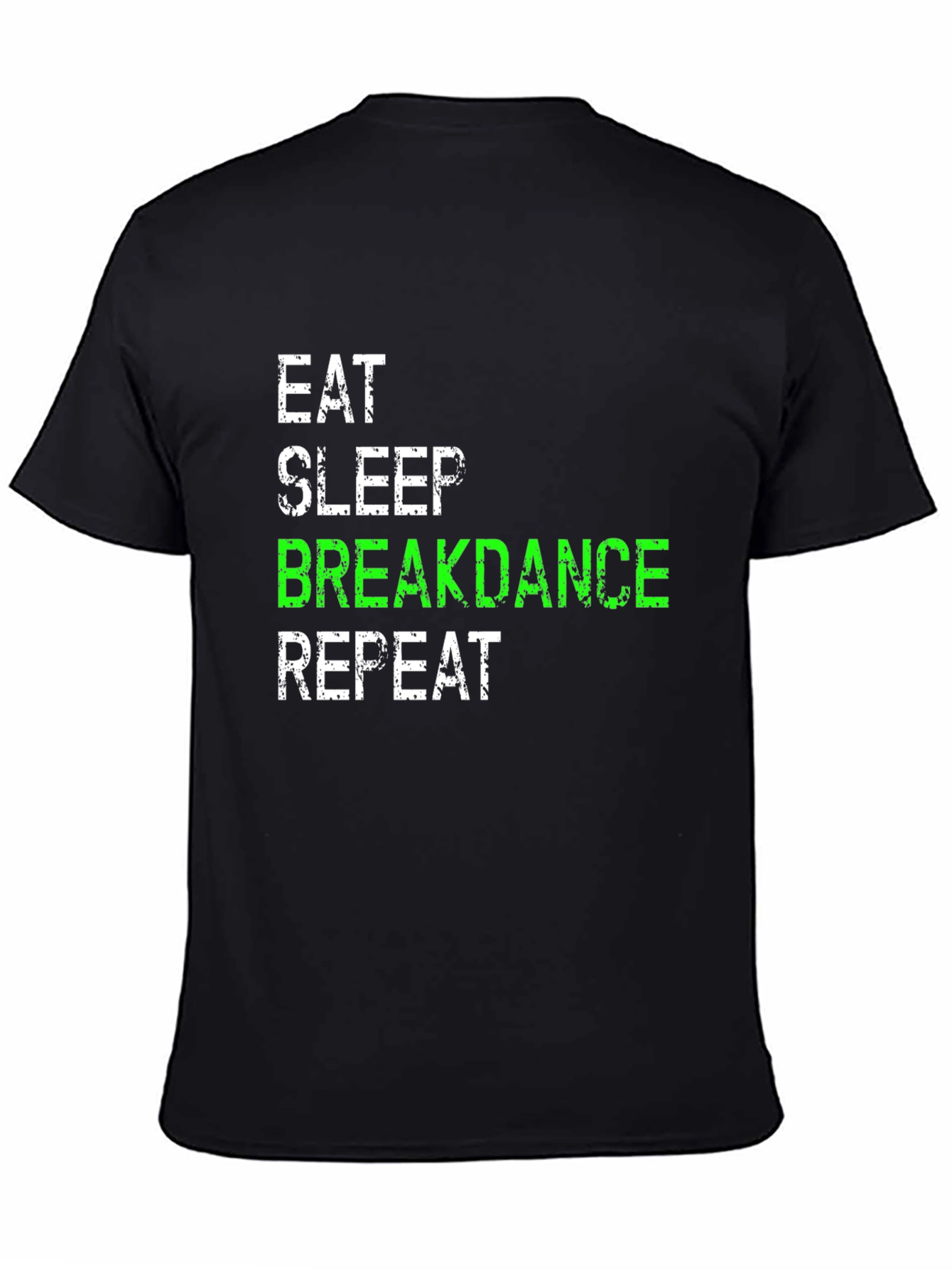 Eat Sleep Breakdance Repeat T-Shirt