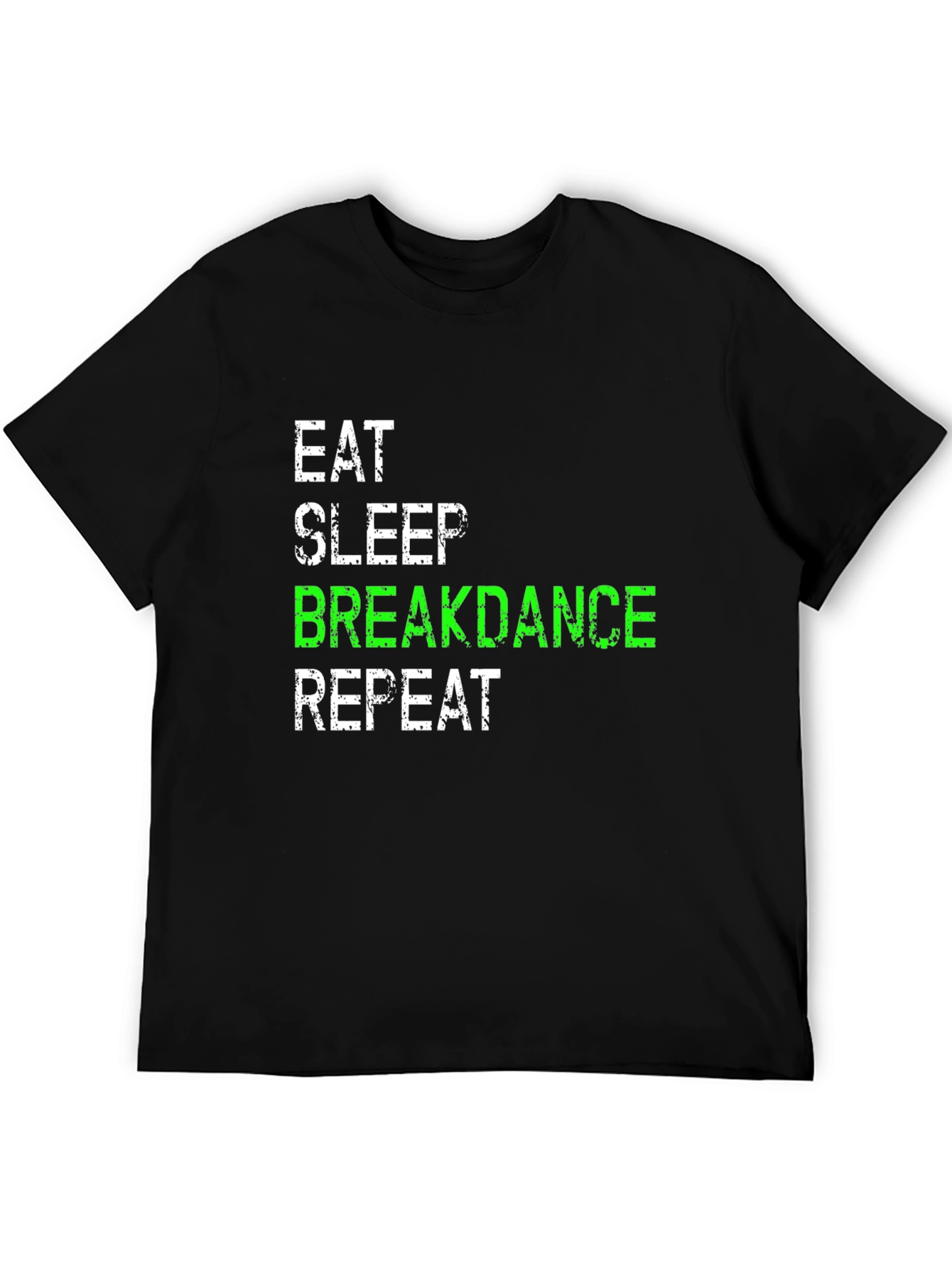 Eat Sleep Breakdance Repeat T-Shirt