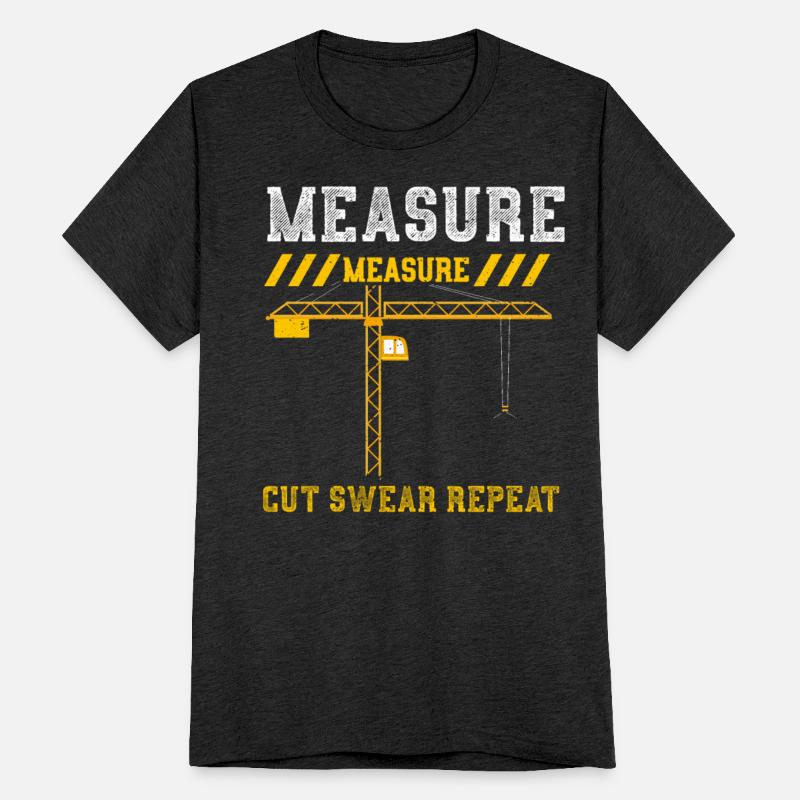 Measure Cut Swear Repeat