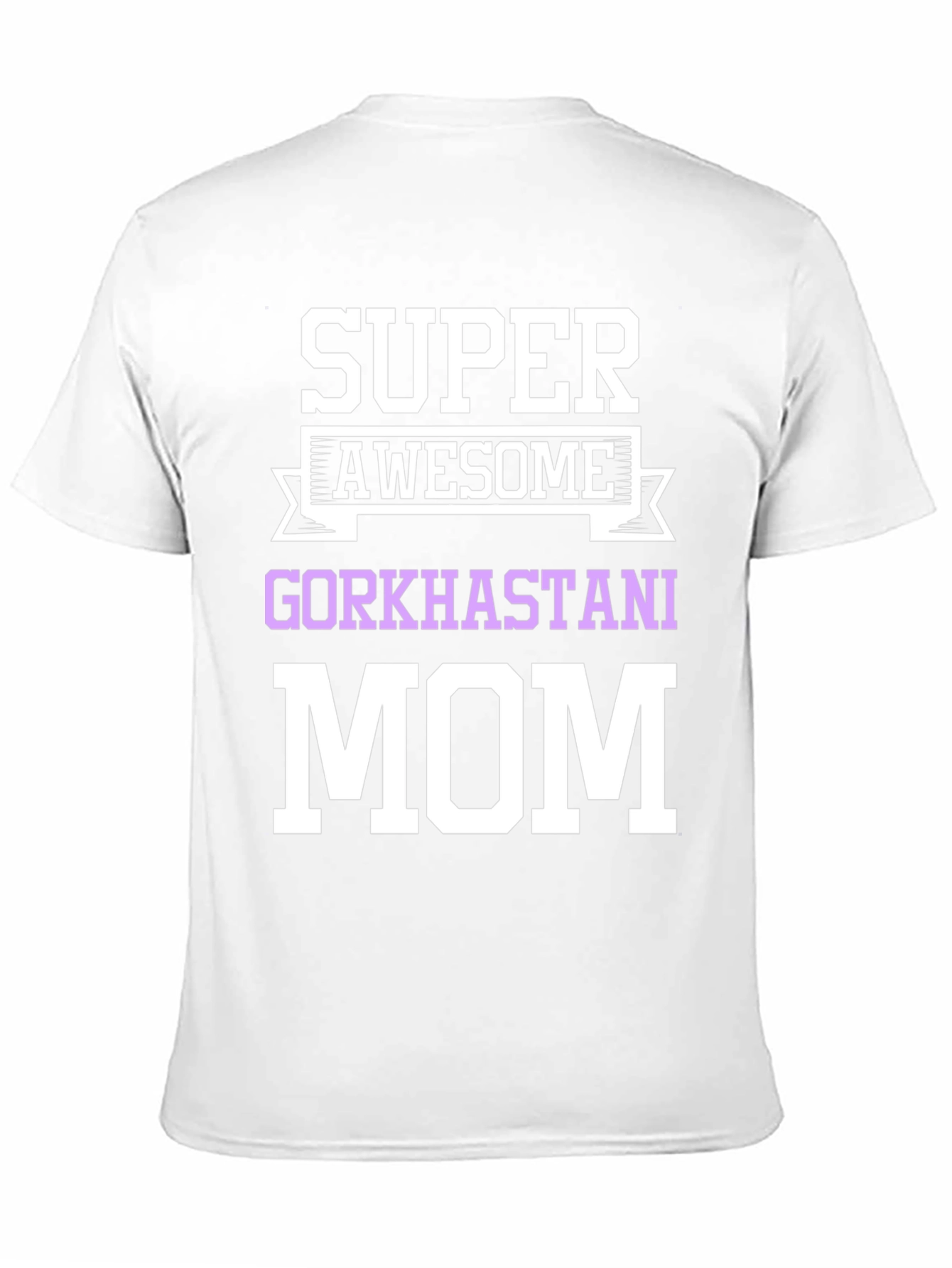 Super Awesome Gorkhastani Mom T-Shirt