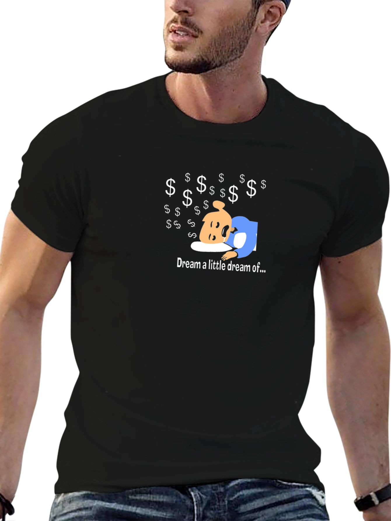 Dream a Little Dream T-Shirt