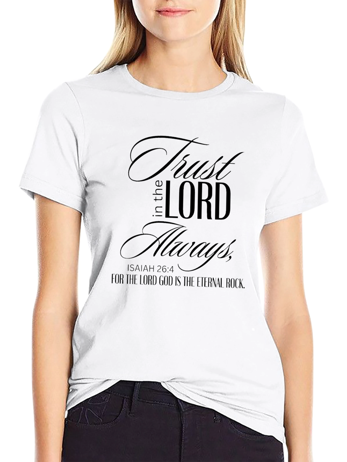 Trust in the Lord Always Black T-Shirt