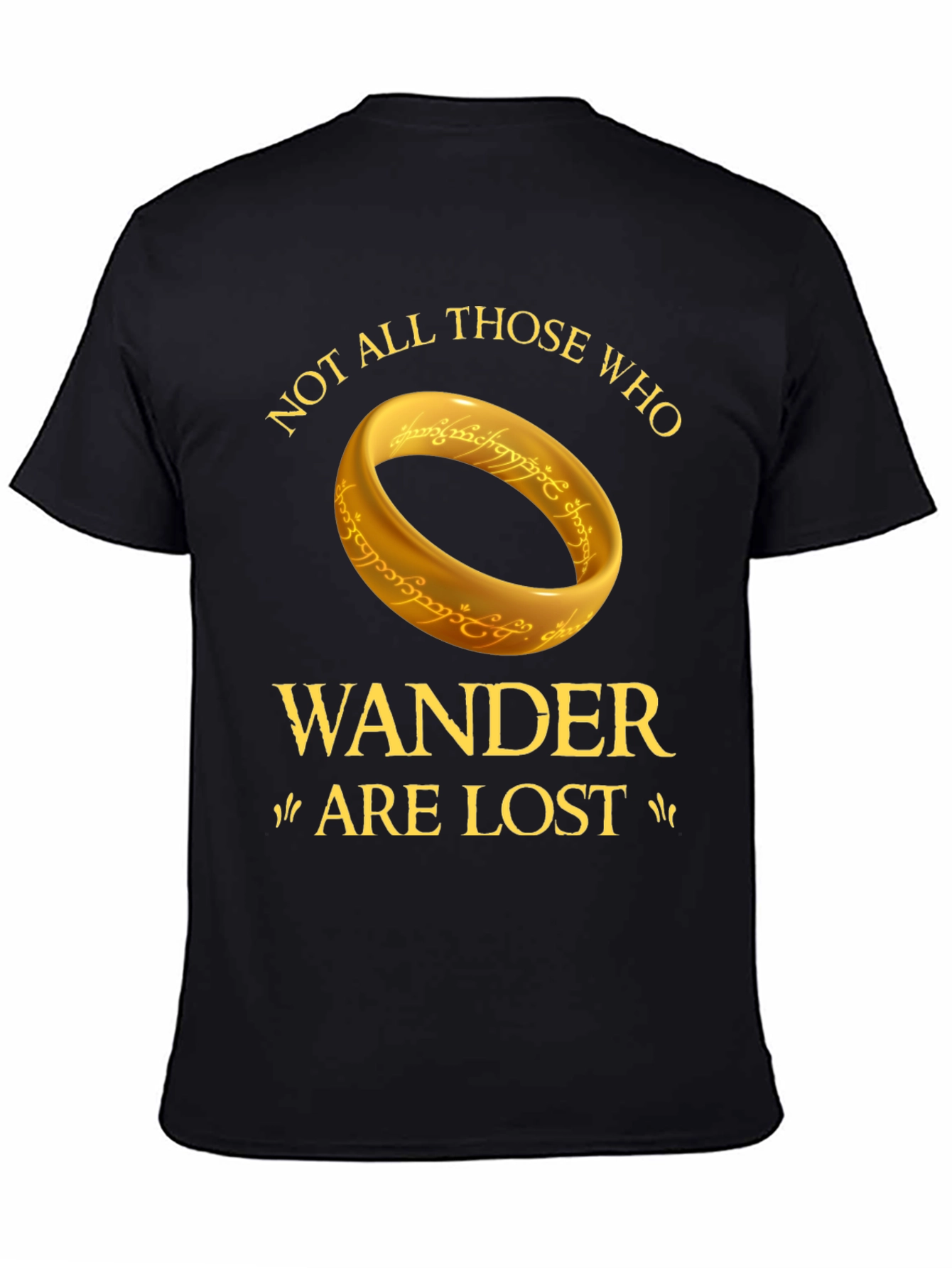 Not All Those Who Wander T-Shirt - Ring Design