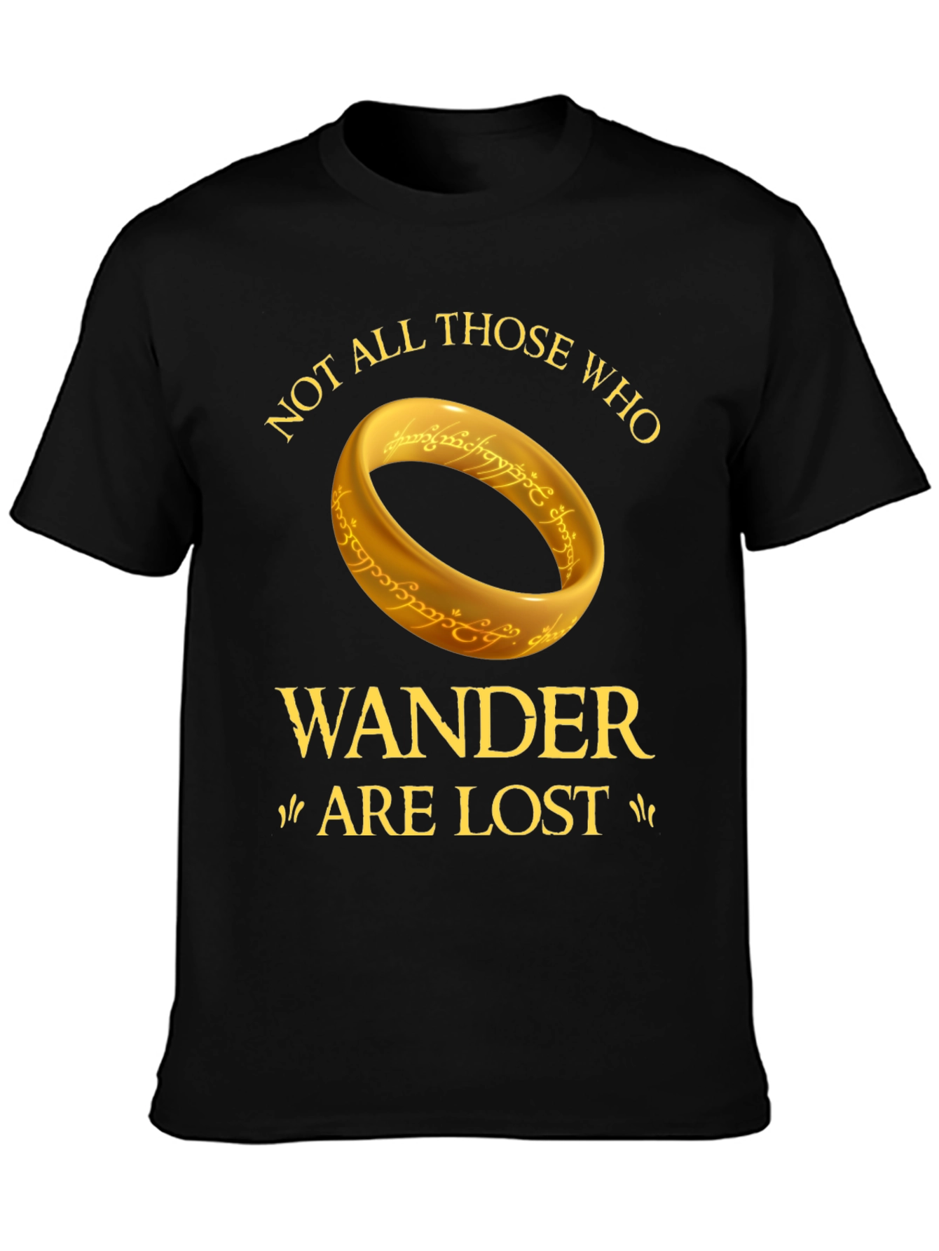 Not All Those Who Wander T-Shirt - Ring Design