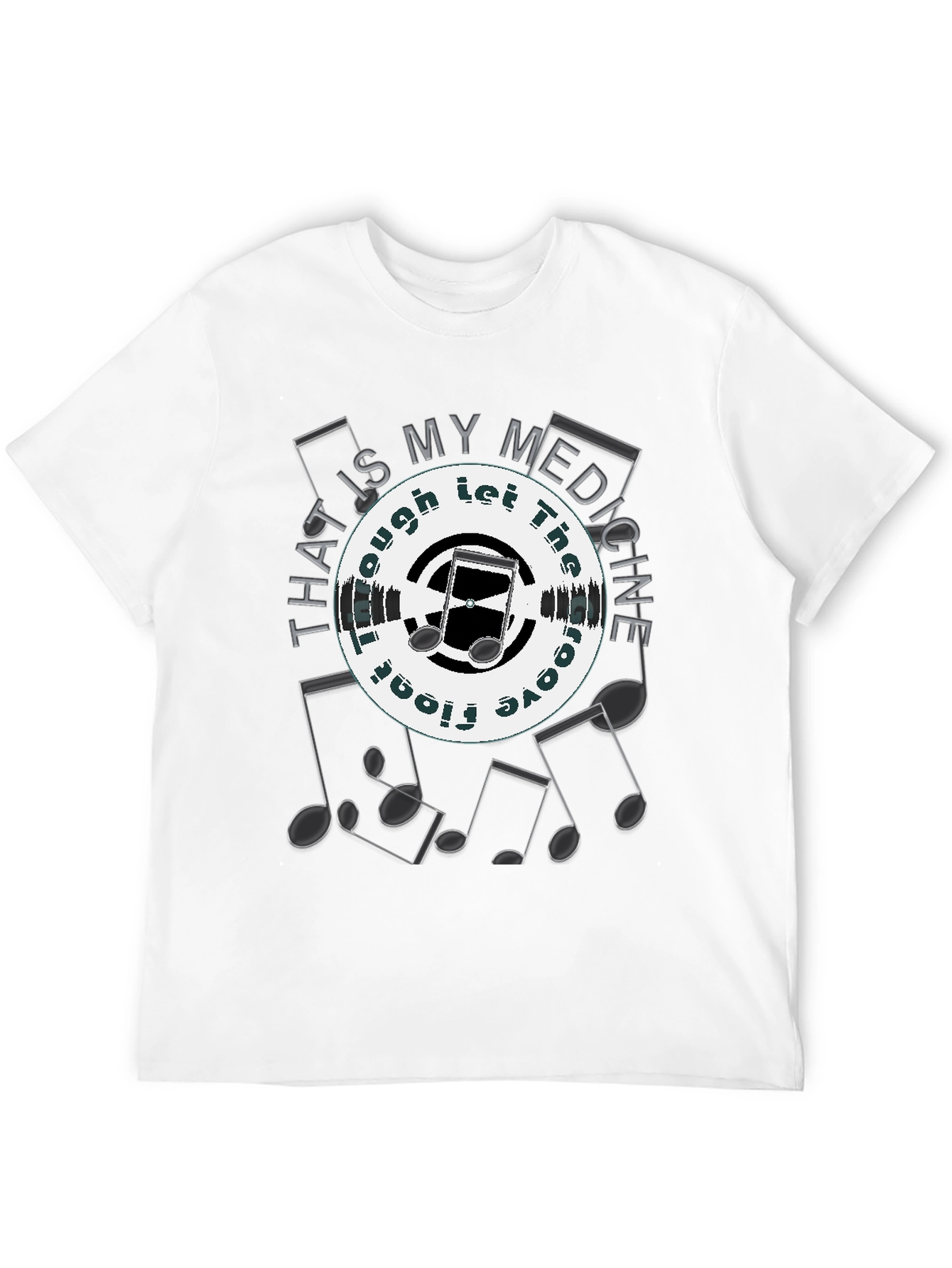 Music is My Medicine T-Shirt - Groove On!