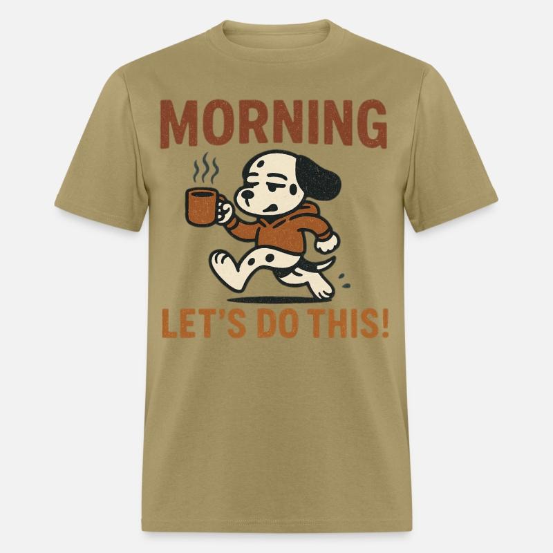 Morning Let’s Do This