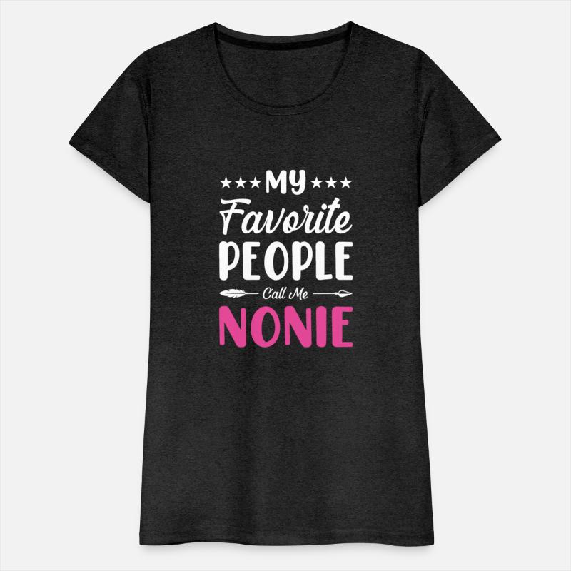 Mothers day favorite people Nonie