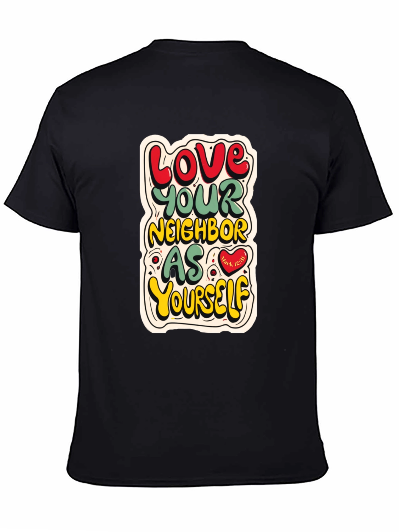 Love Your Neighbor T-Shirt