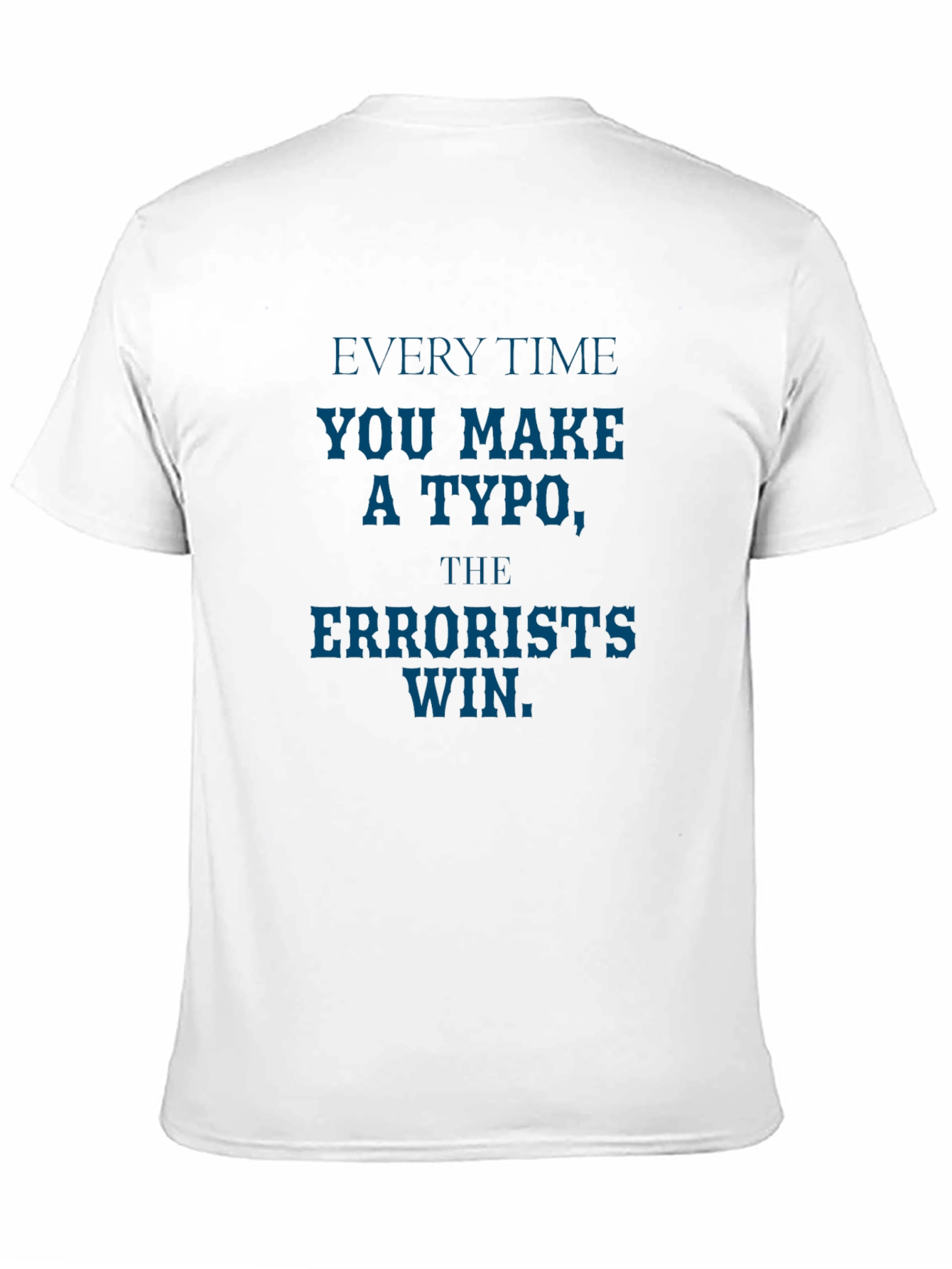 Typo Errorist T-Shirt