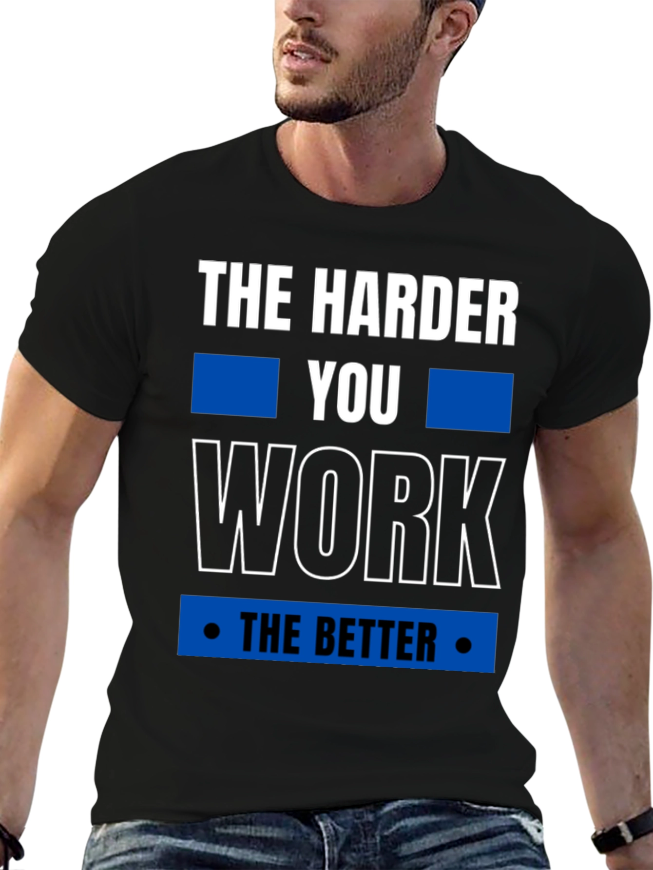 Motivational Harder You Work Graphic Tee