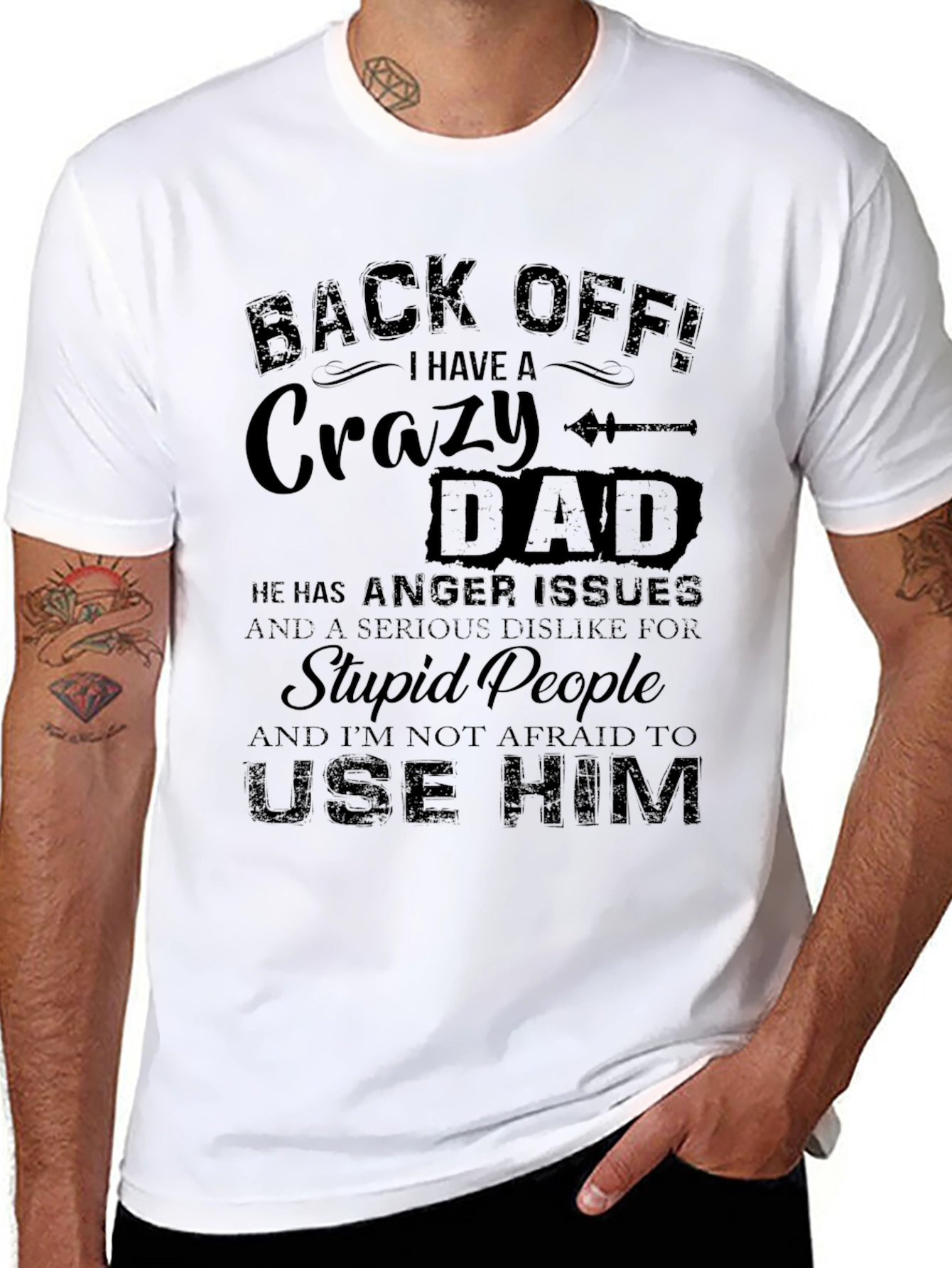 Back Off Crazy Dad T-Shirt