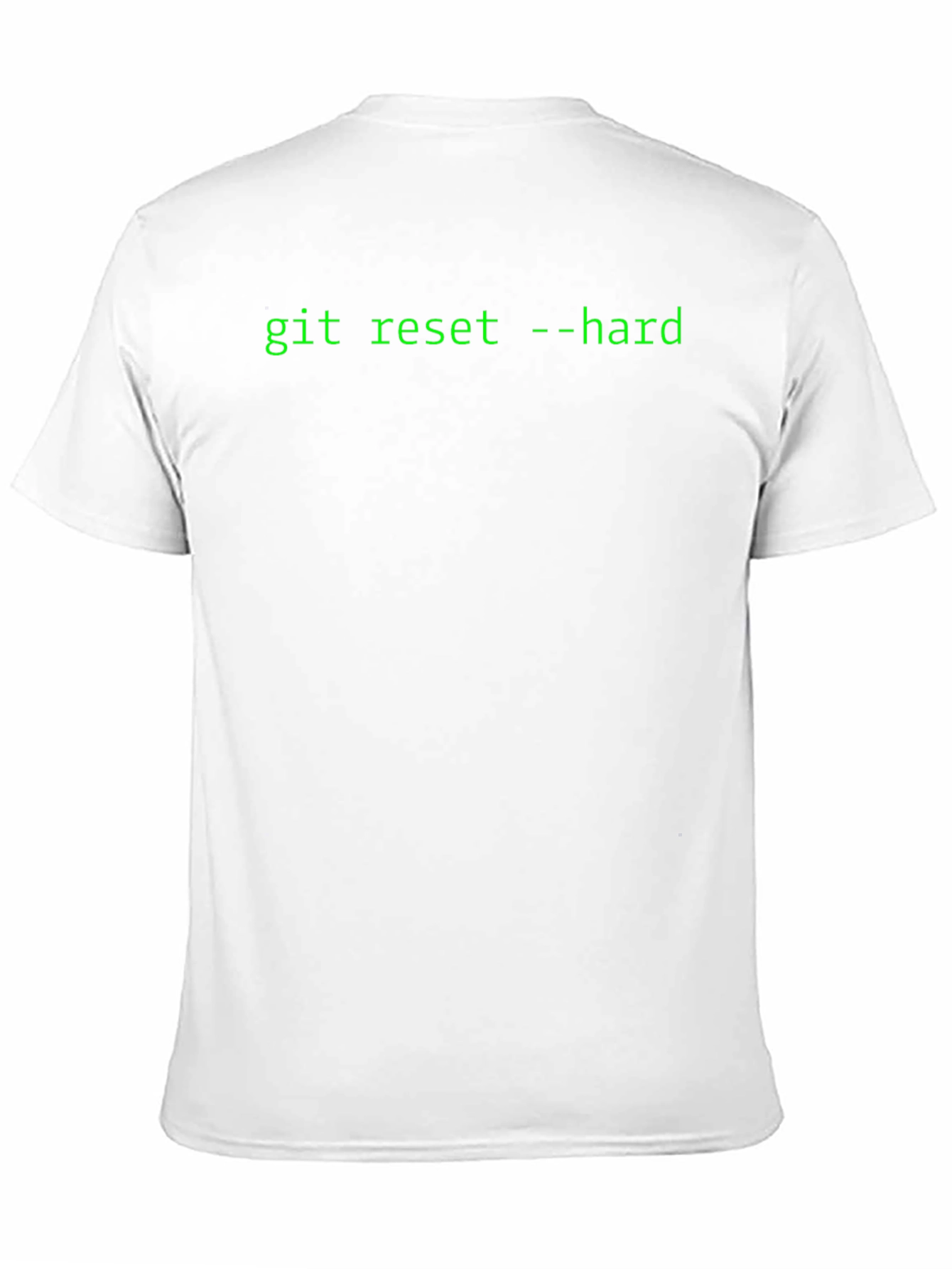 Git Reset Hard Programmer T-Shirt