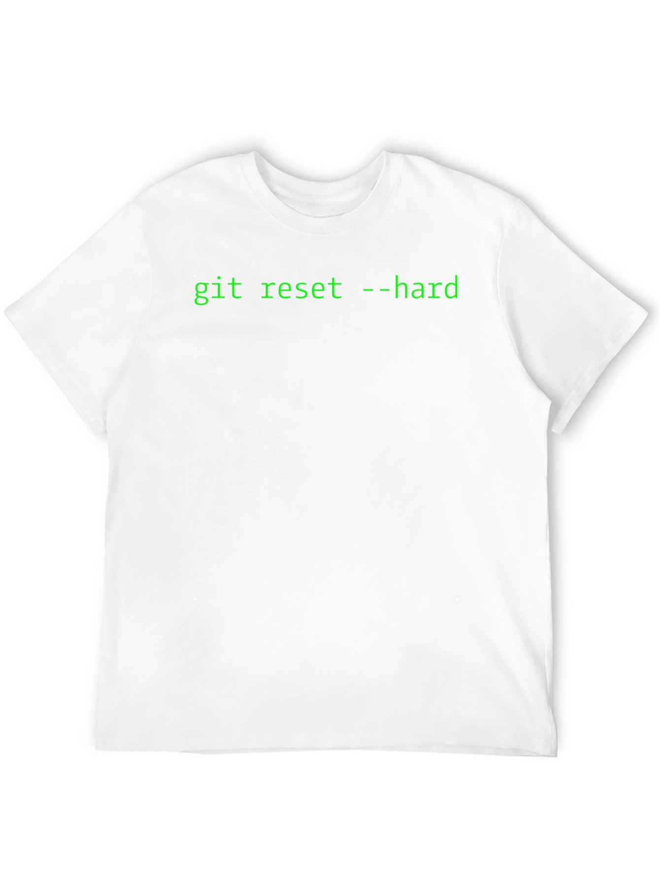 Git Reset Hard Programmer T-Shirt