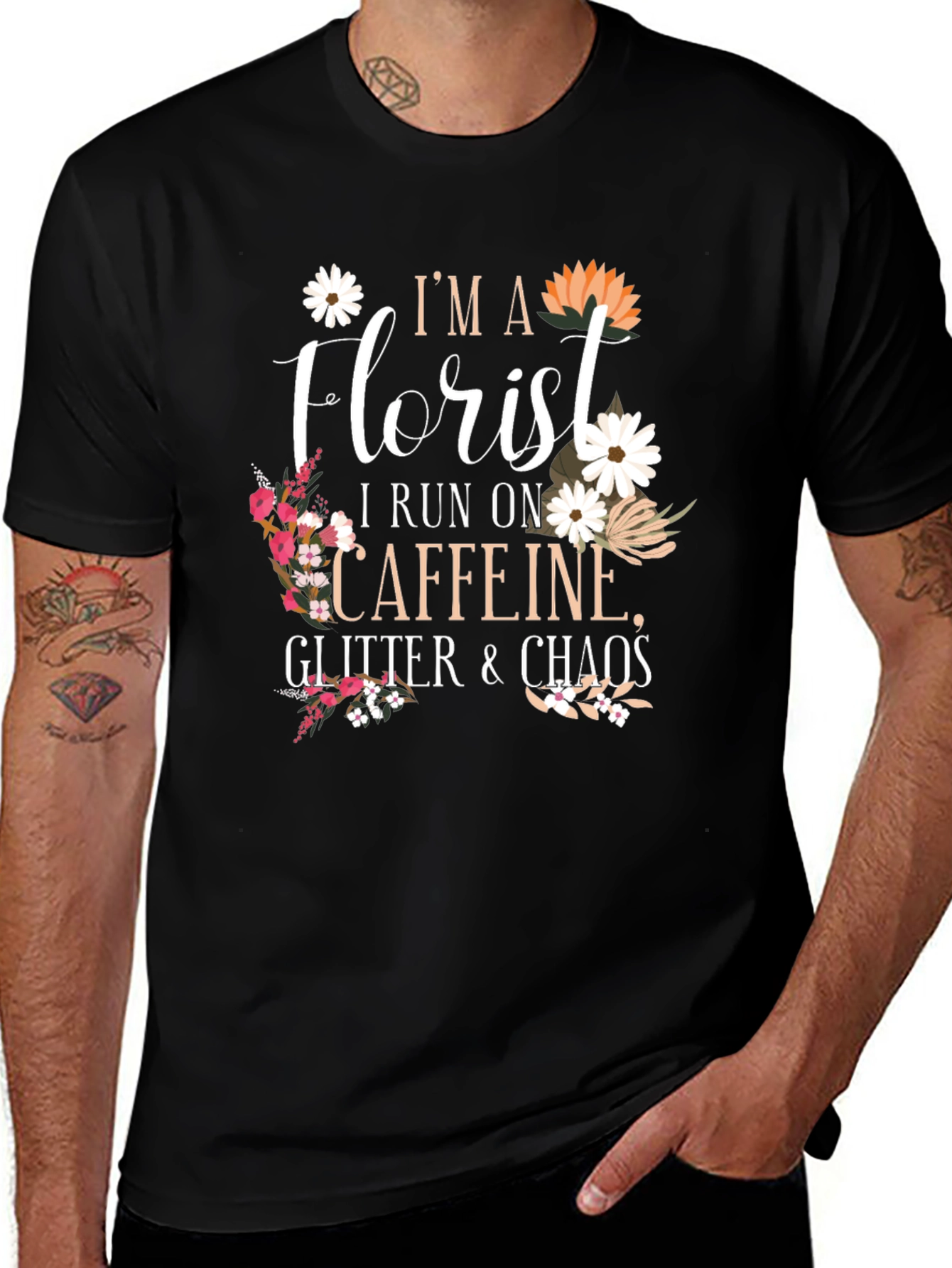 Florist T-Shirt - Caffeine Glitter Chaos