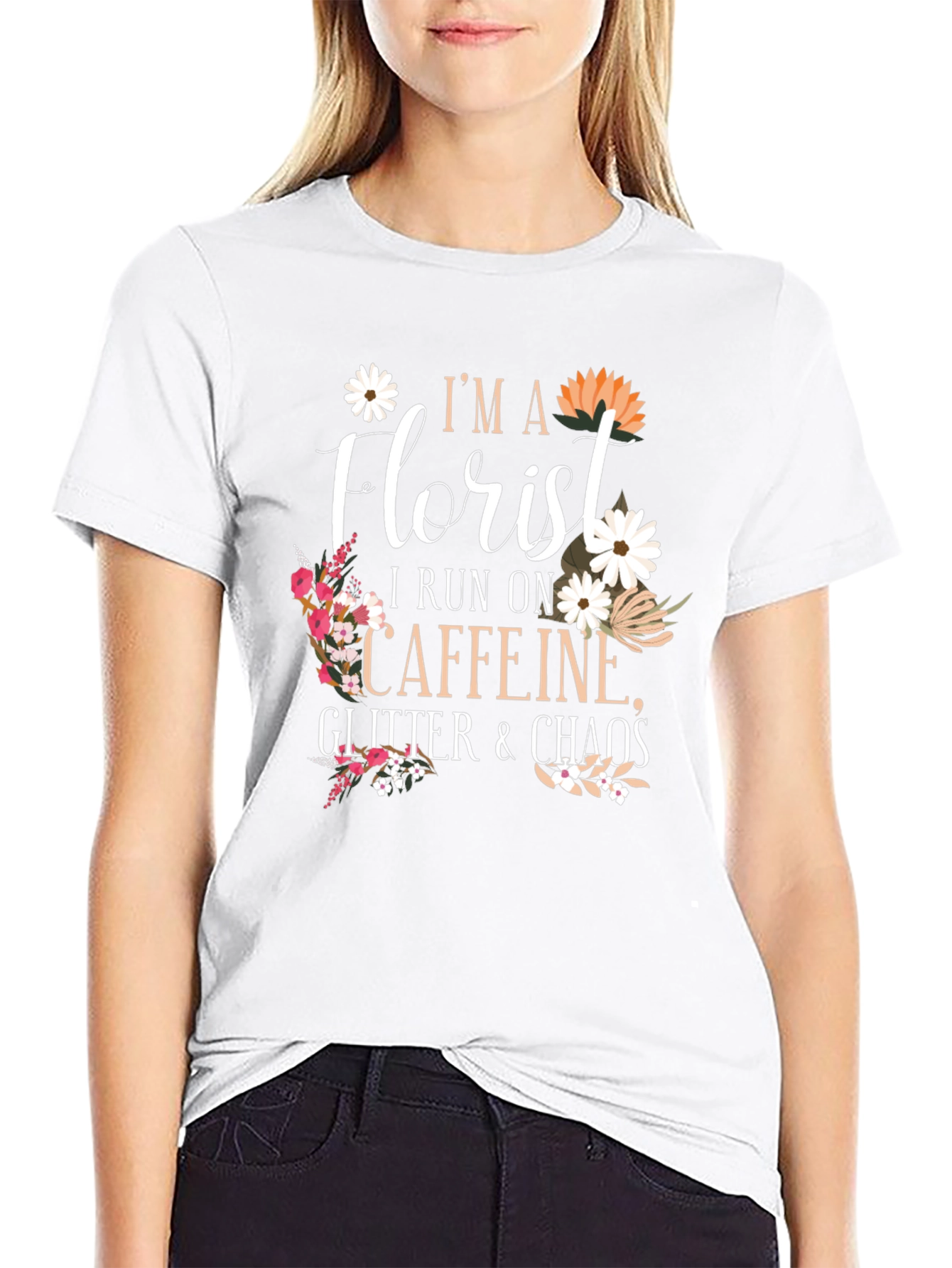 Florist T-Shirt - Caffeine Glitter Chaos