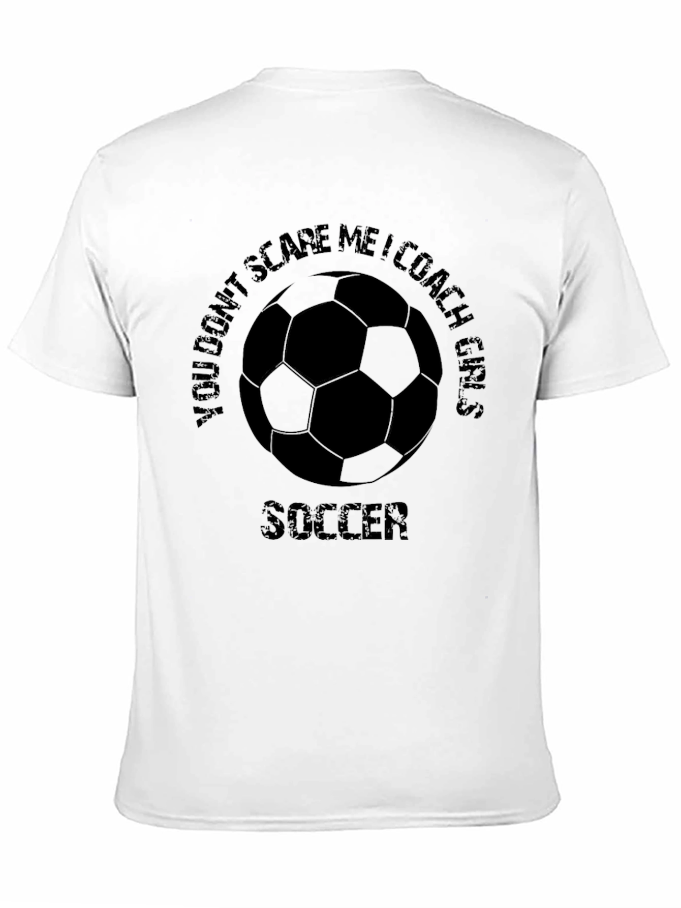 Funny Soccer Coach Girls T-Shirt
