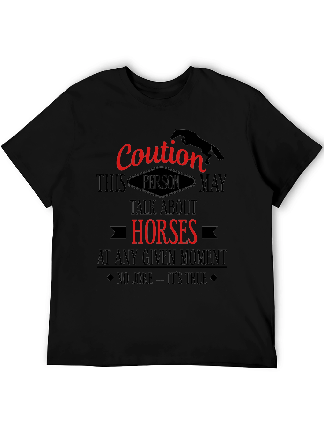 Caution Horse Lover T-Shirt