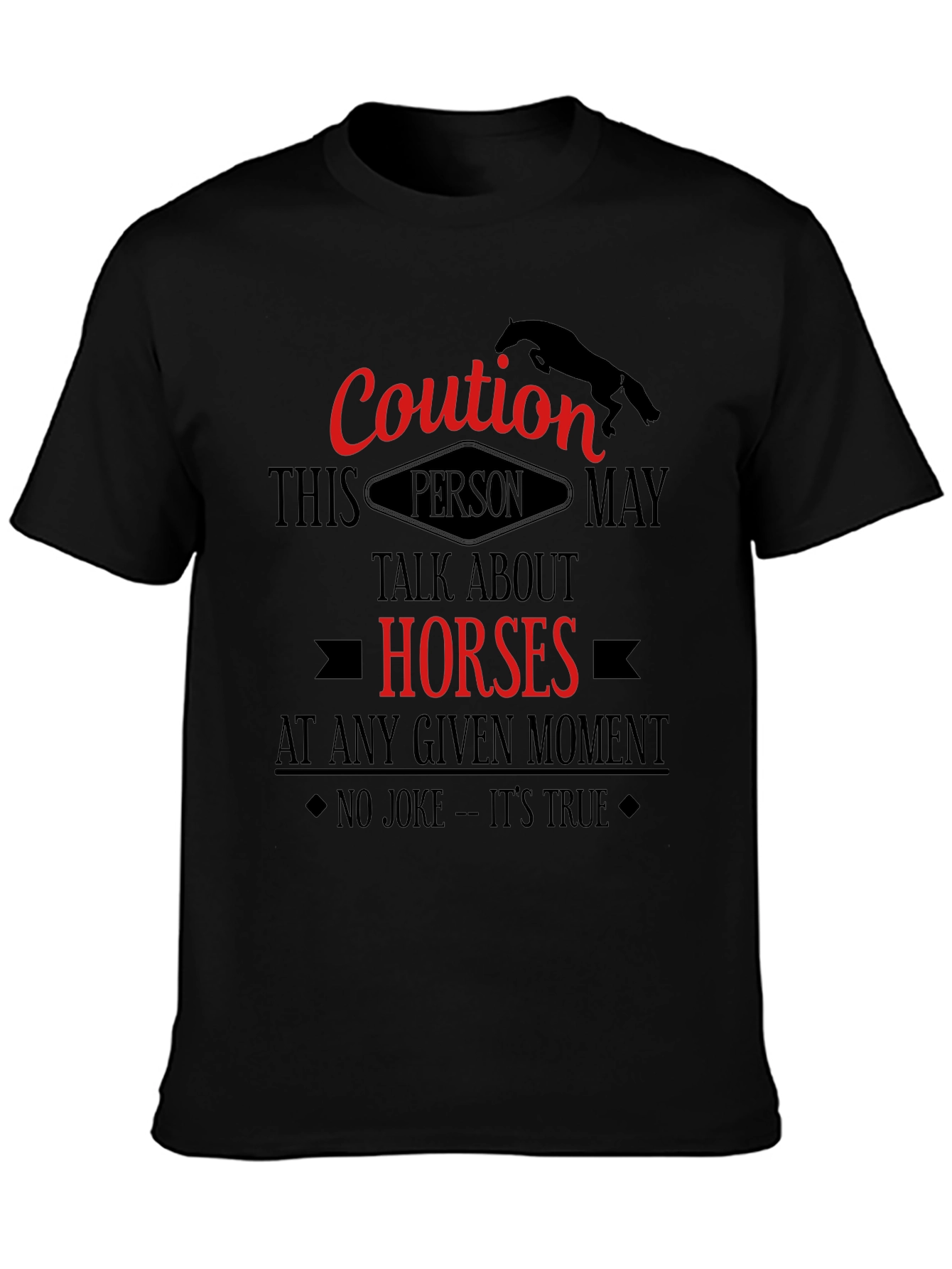 Caution Horse Lover T-Shirt