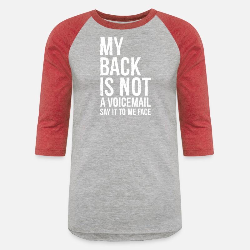 my back Is not a voicemail say It to me face