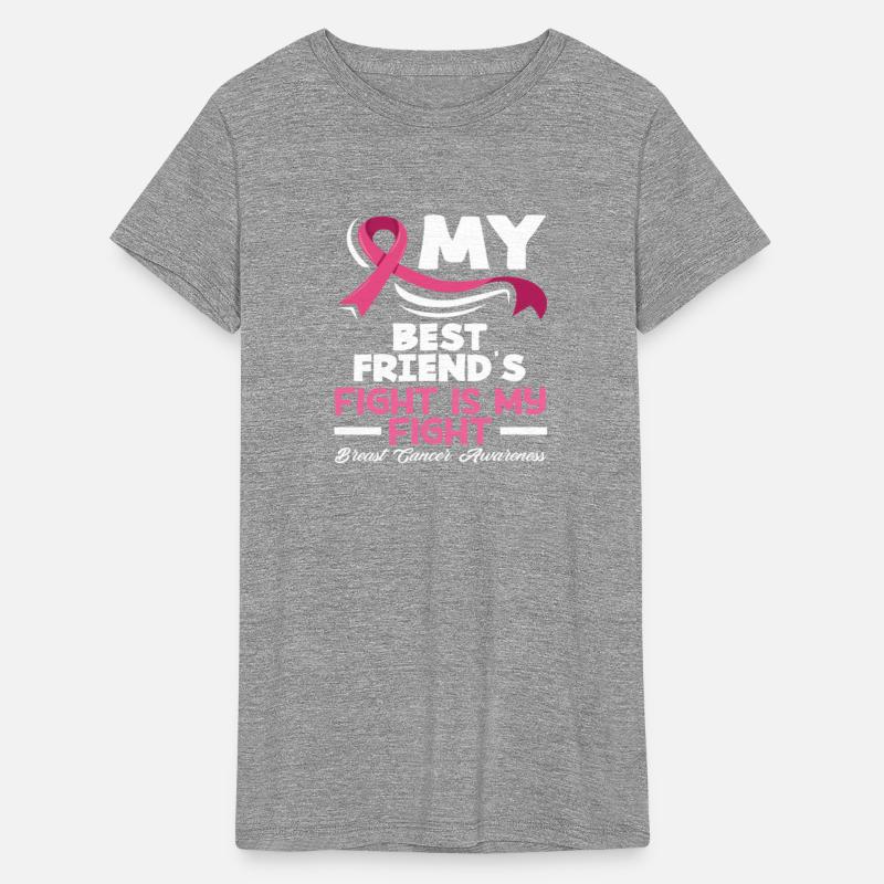 My Best Friend's Fight Is My Fight Breast Cancer